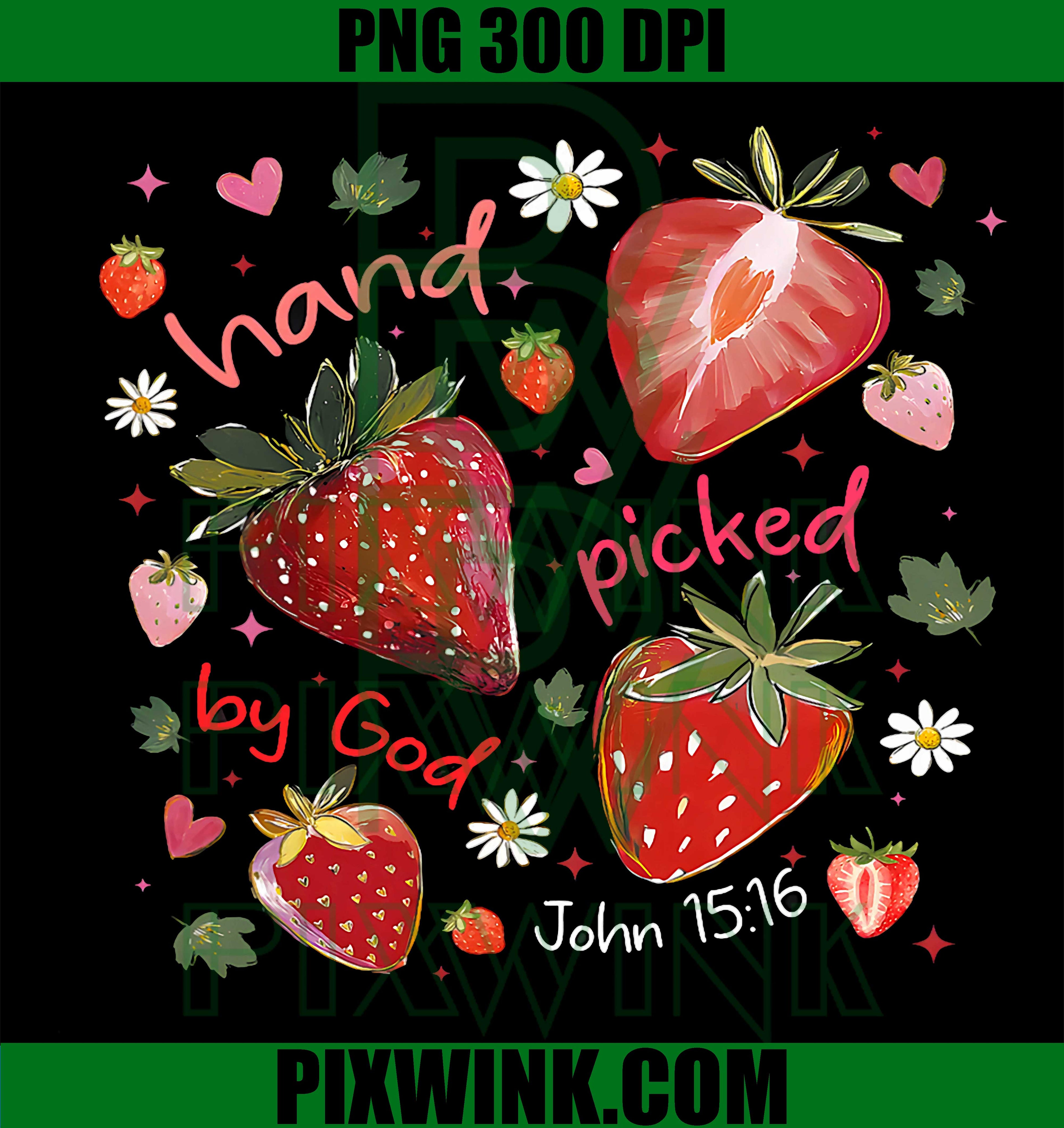 Hand Picked By God PNG, Strawberry Bible Verse PNG Christian Faith Design