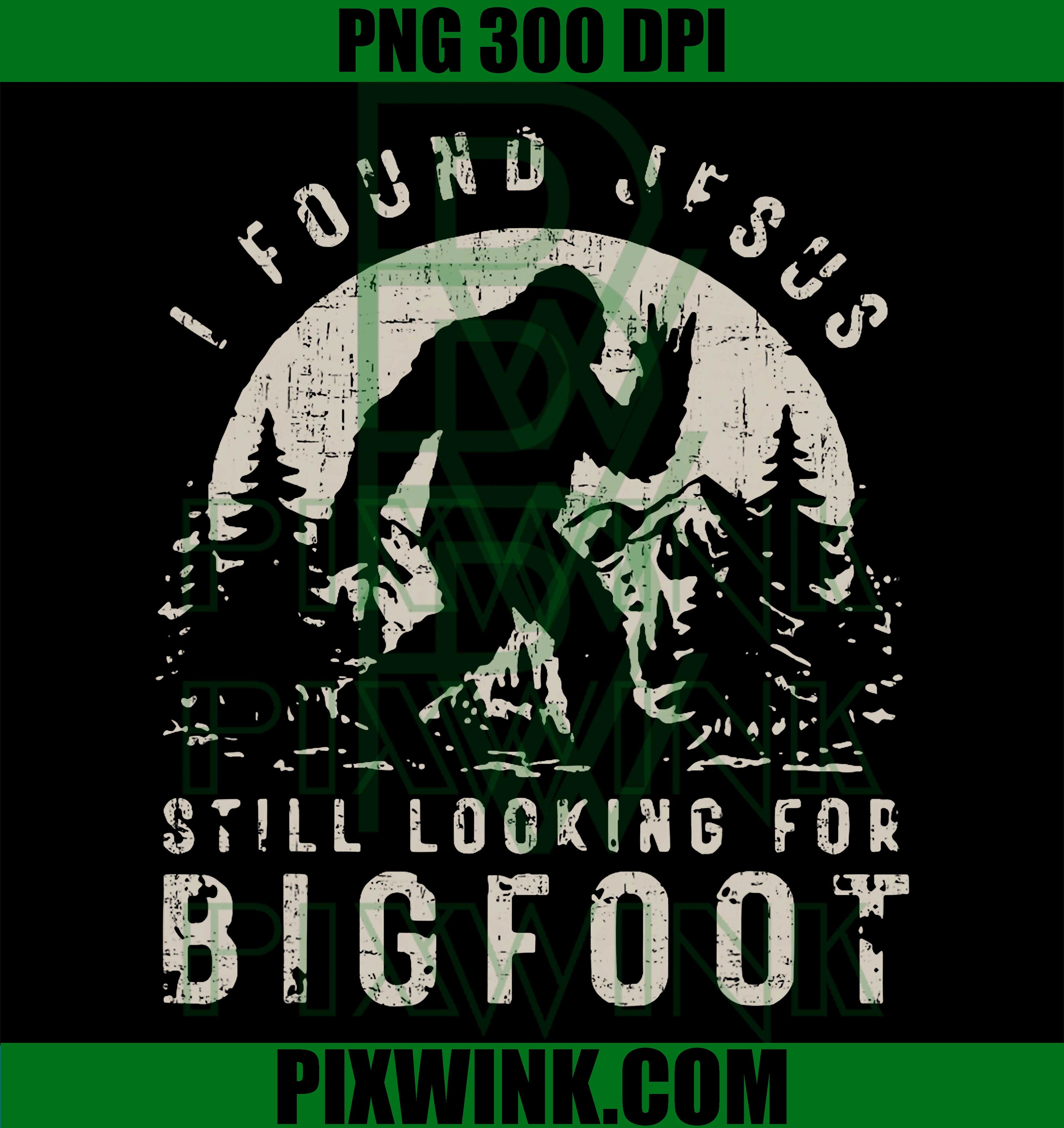 I Found Jesus Bigfoot Funny PNG, Christian Meme Retro Art PNG