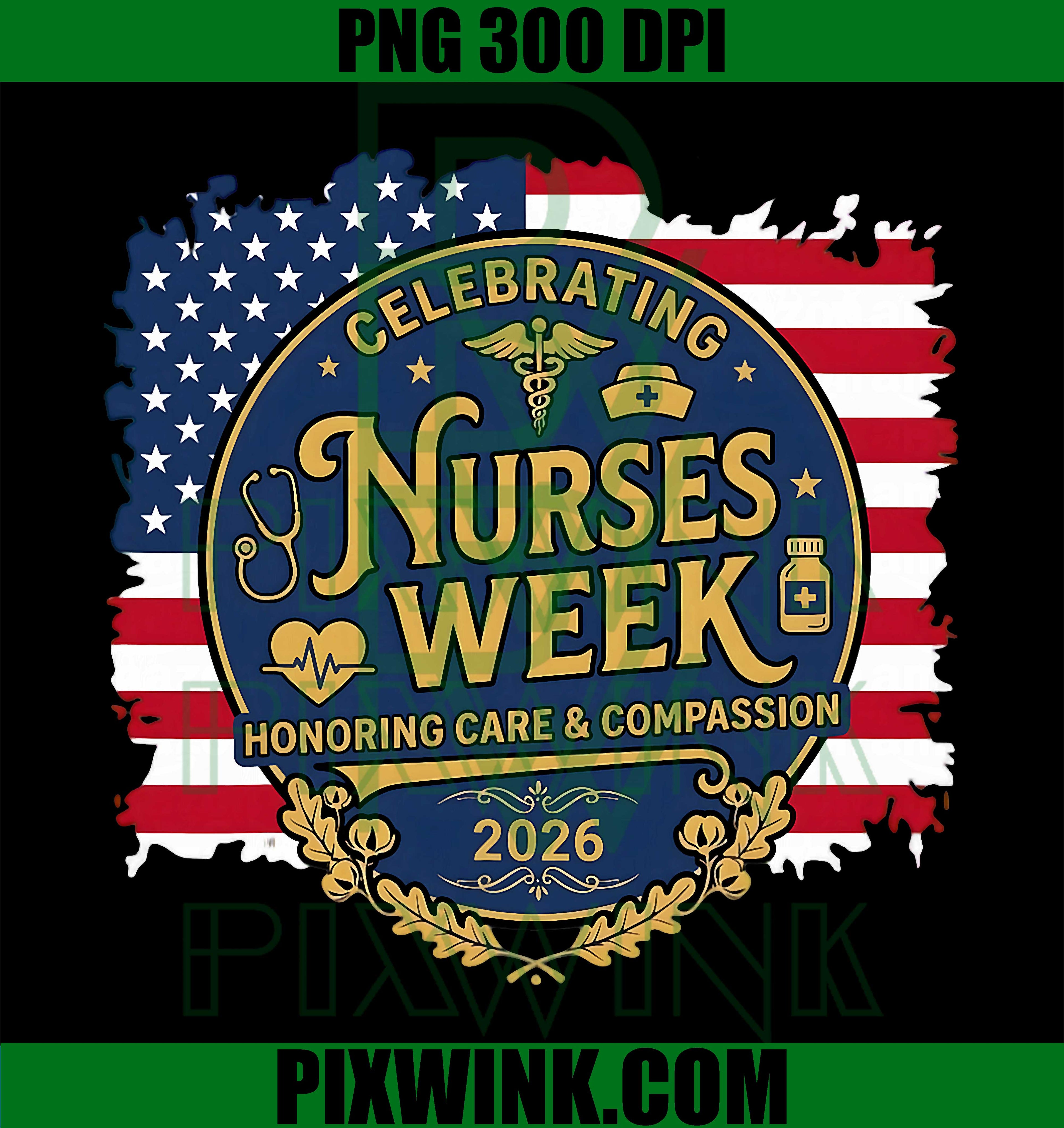 Happy Nurses Week PNG, Nurse Appreciation PNG American Flag Design