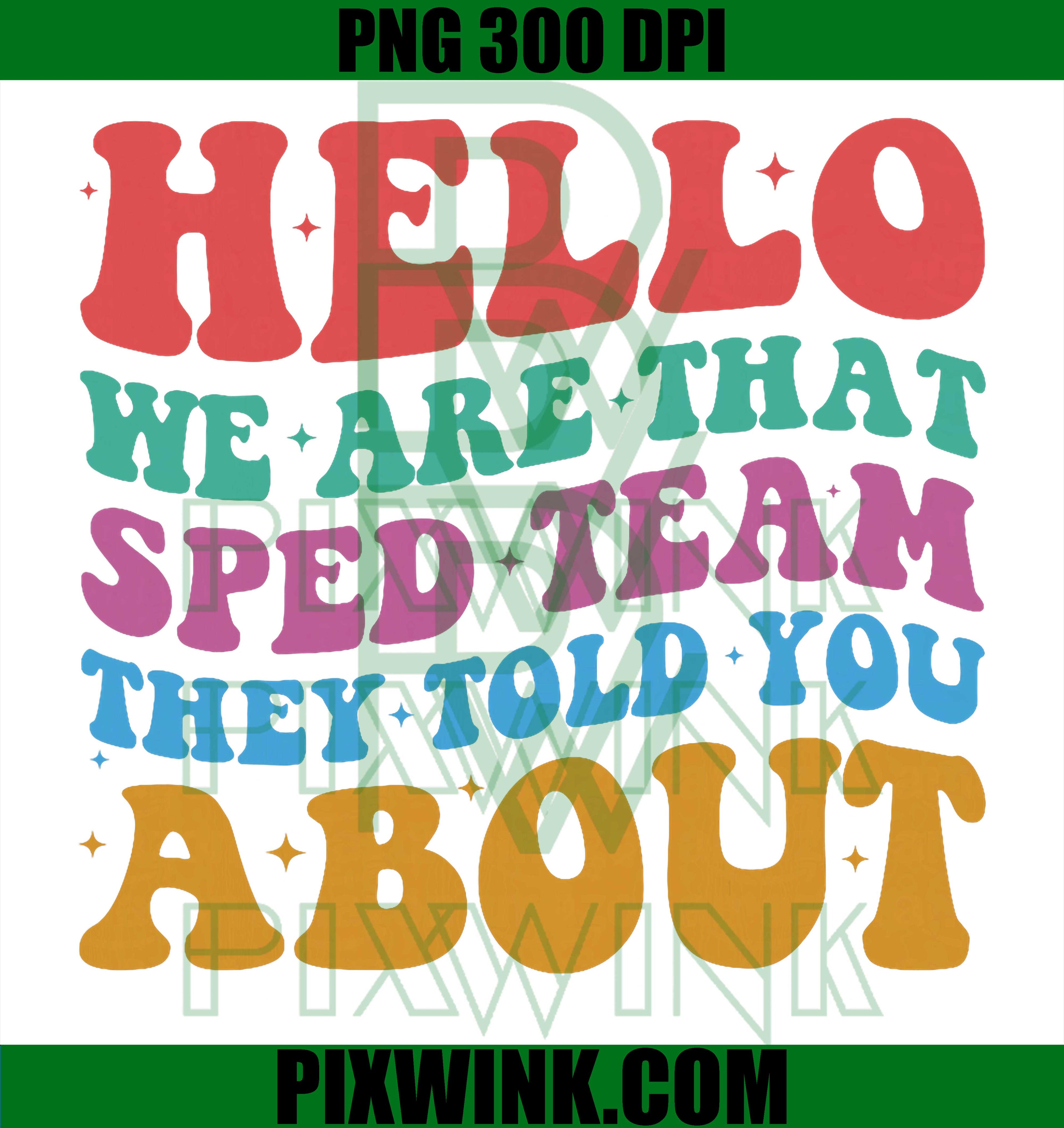 Sped Team PNG, Teacher Humor PNG Special Education Design