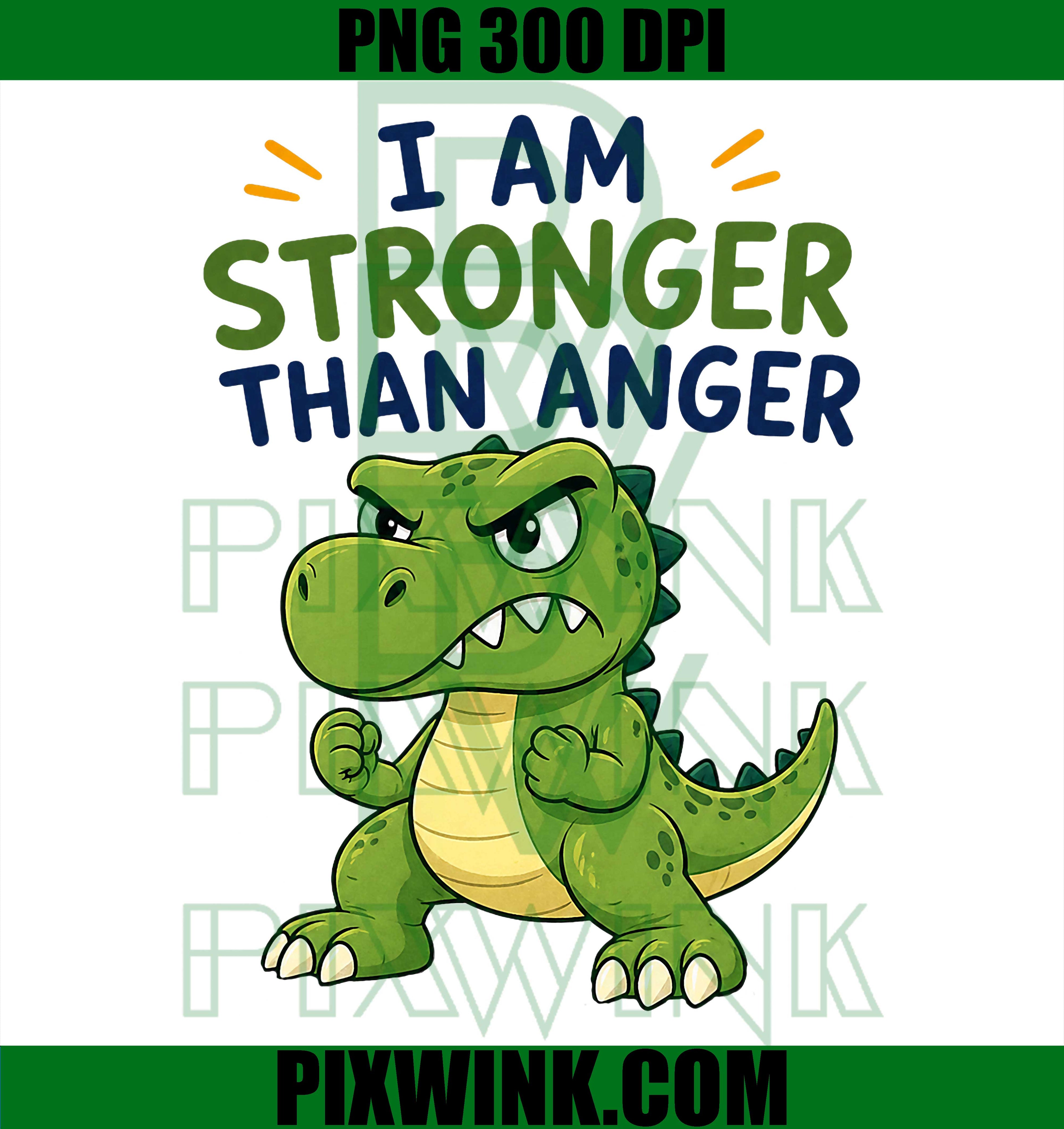 Stronger Than Anger PNG, Dinosaur Kids PNG Emotional Growth Design