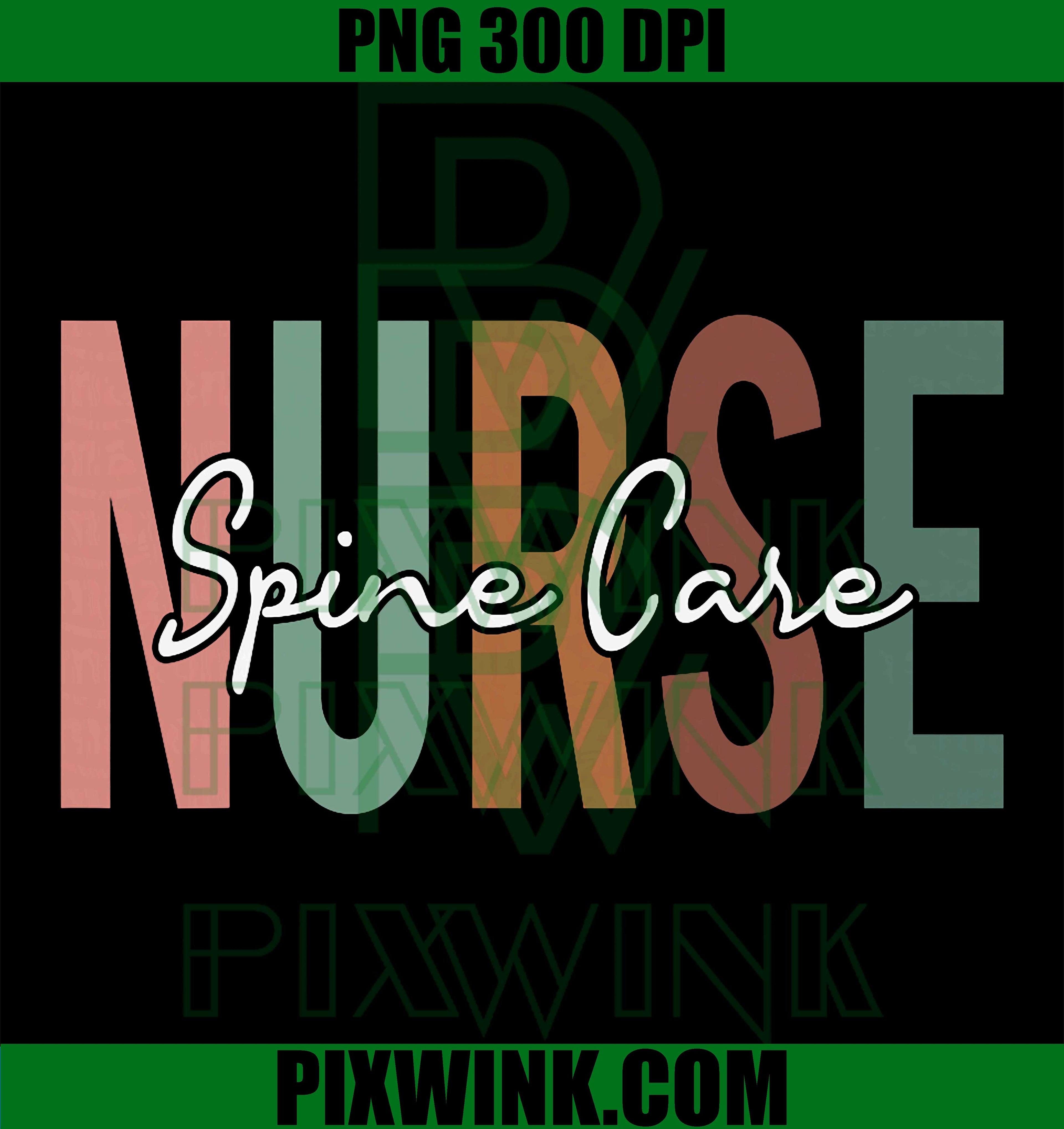 Spine Care Nurse PNG, Retro Nurse Appreciation Week PNG