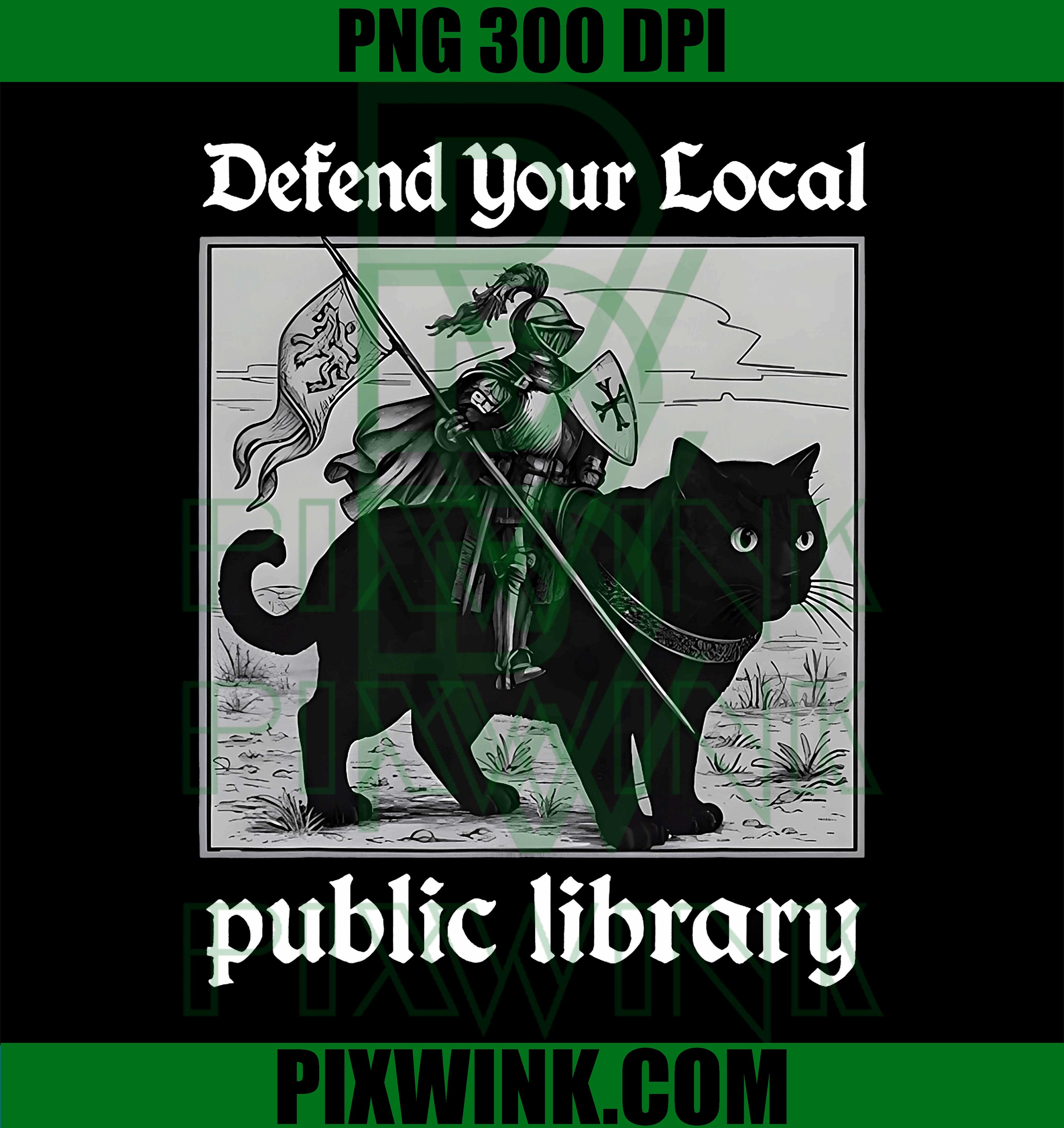 Defend Your Local Public Library PNG, Funny Knight Cat PNG
