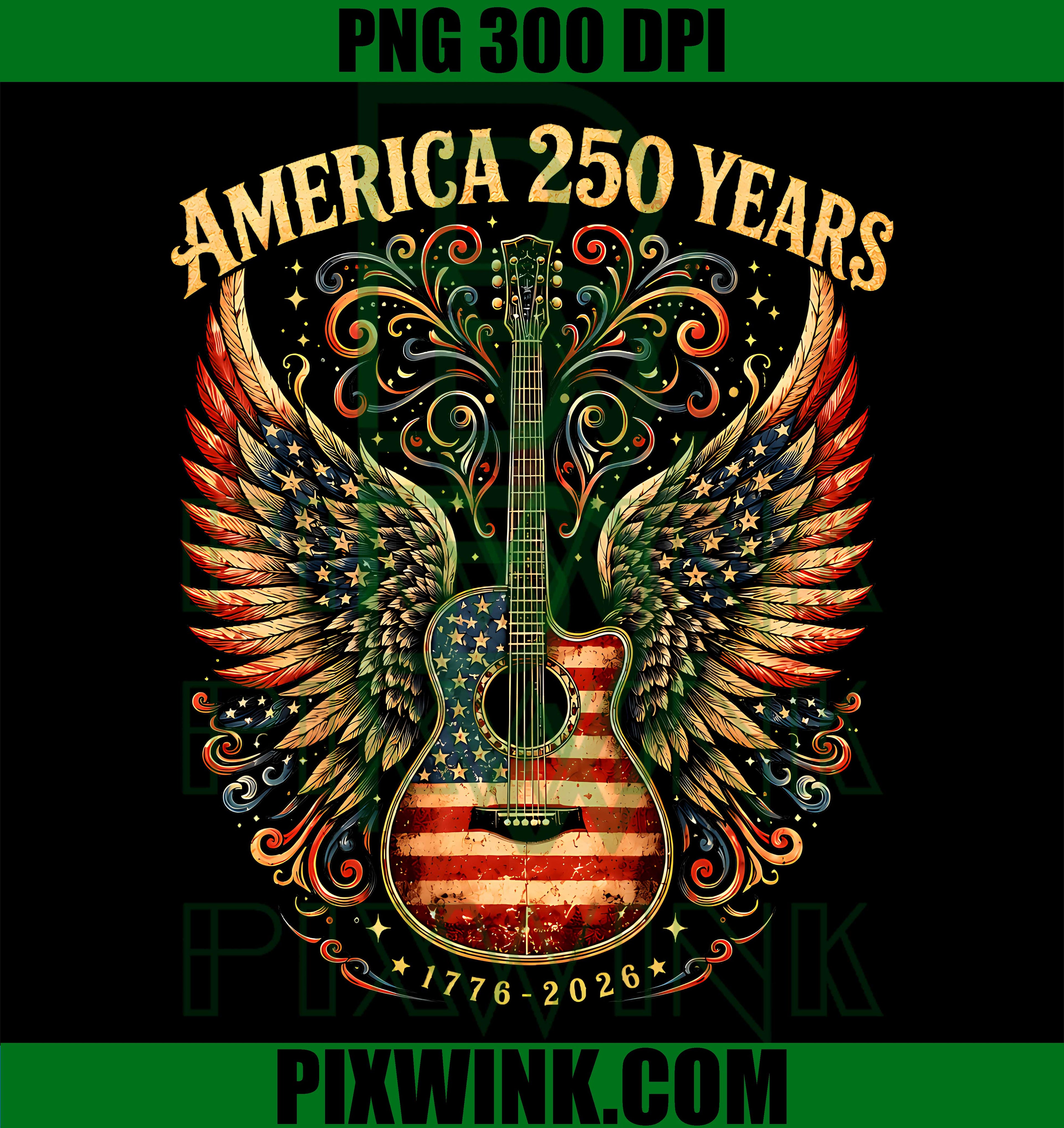 250 Years 1776-2026 Guitar with Wings PNG,Women Country Concert PNG