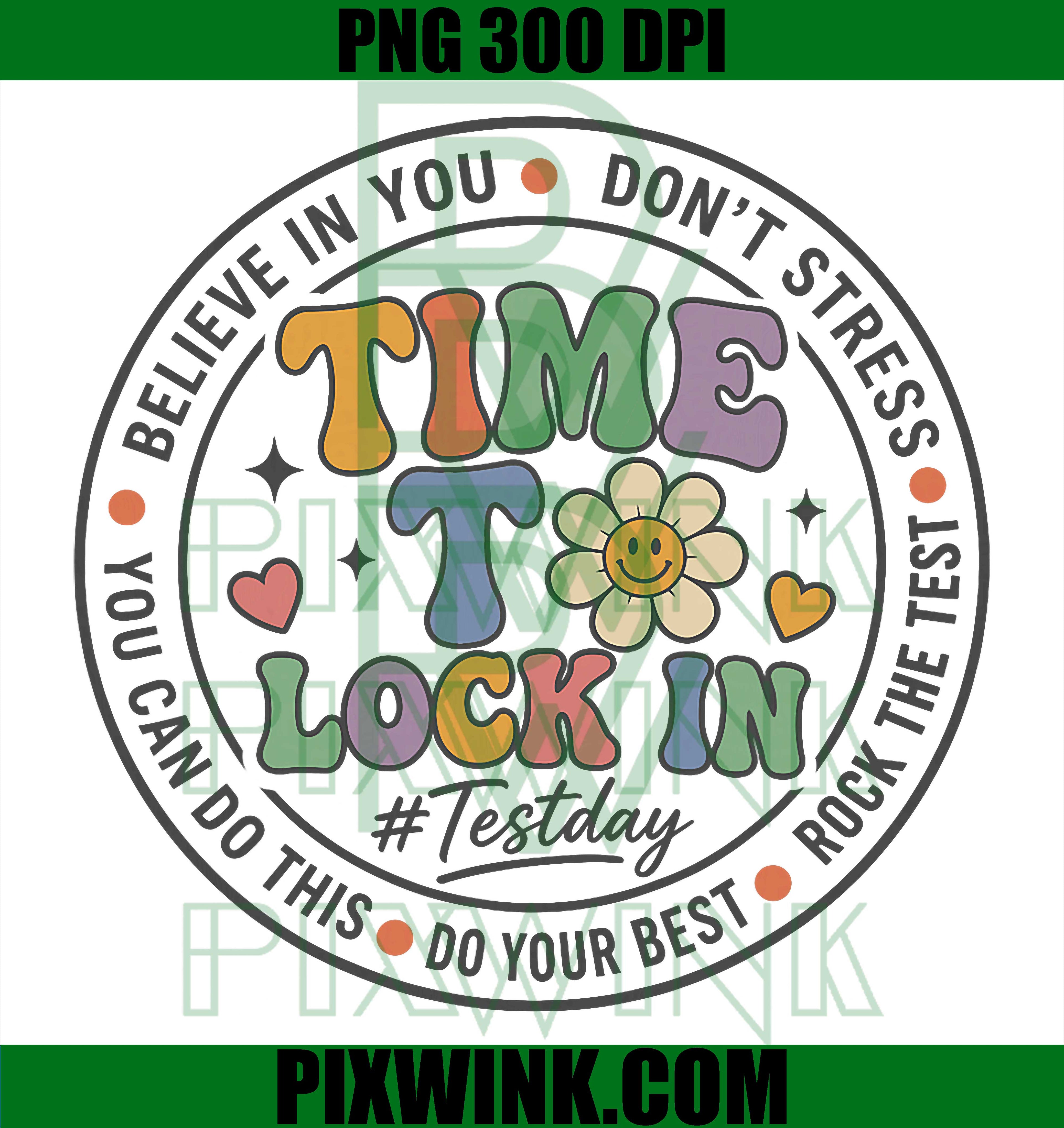 Time To Lock In Test Day PNG, Study Motivation Education Quote PNG