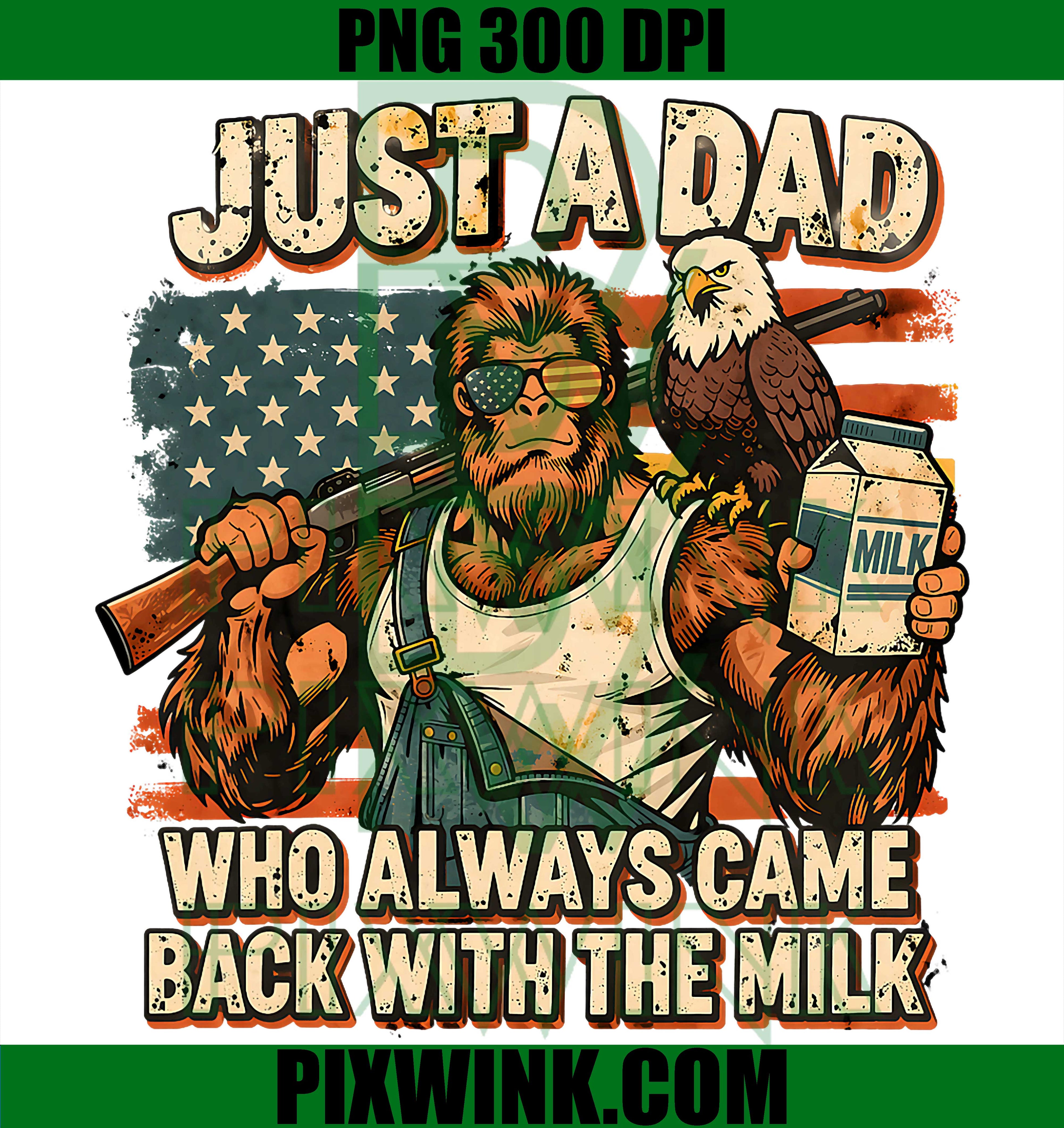 Bigfoot Papa Funny Dad PNG, Sasquatch Dad Milk Meme PNG