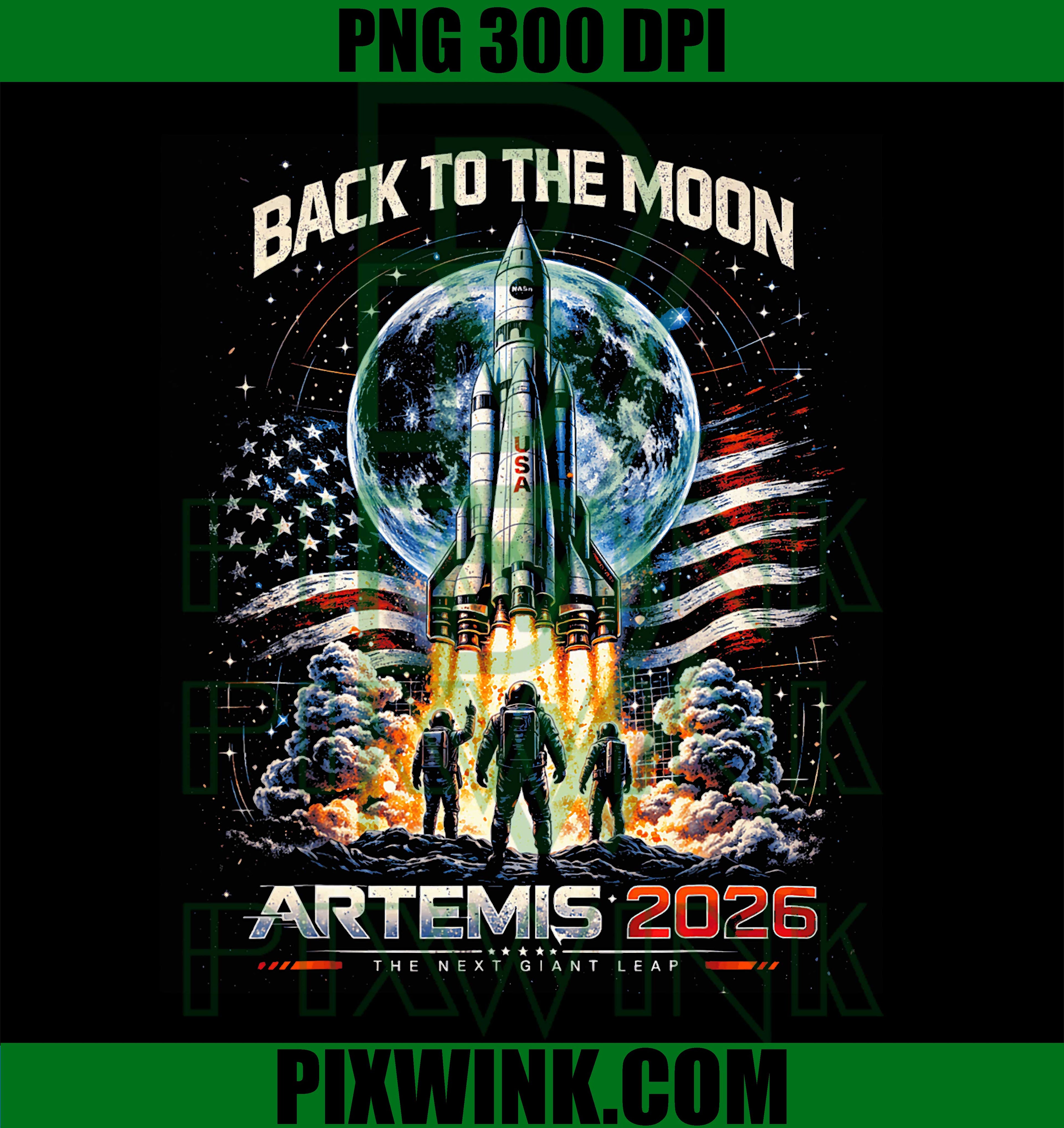 Back To The Moon Artemis 2026 PNG, Patriotic Space Launch Design PNG