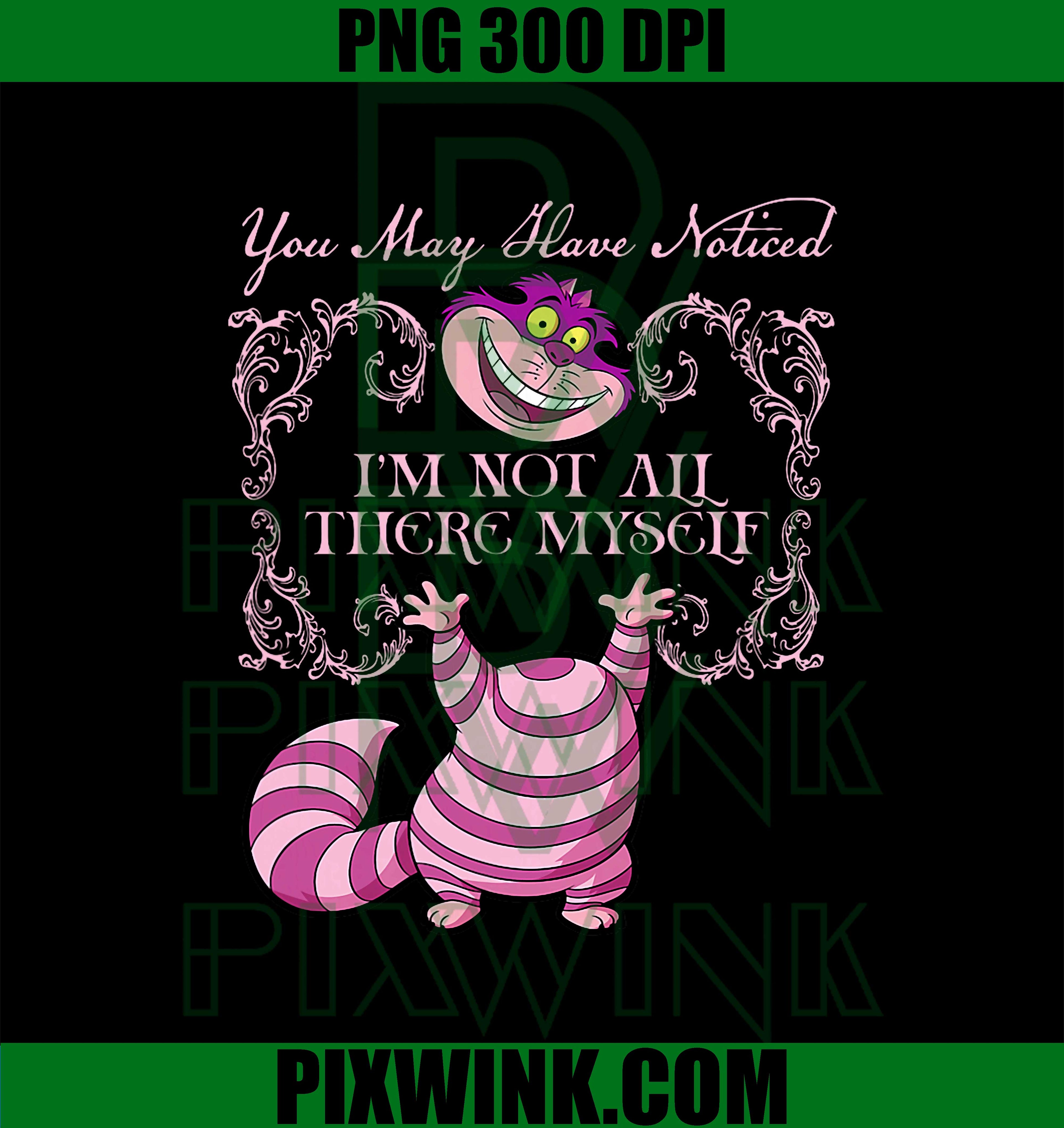 Disney Alice In Wonderland Cheshire Not All There Myself PNG,  Alice In Wonderland PNG