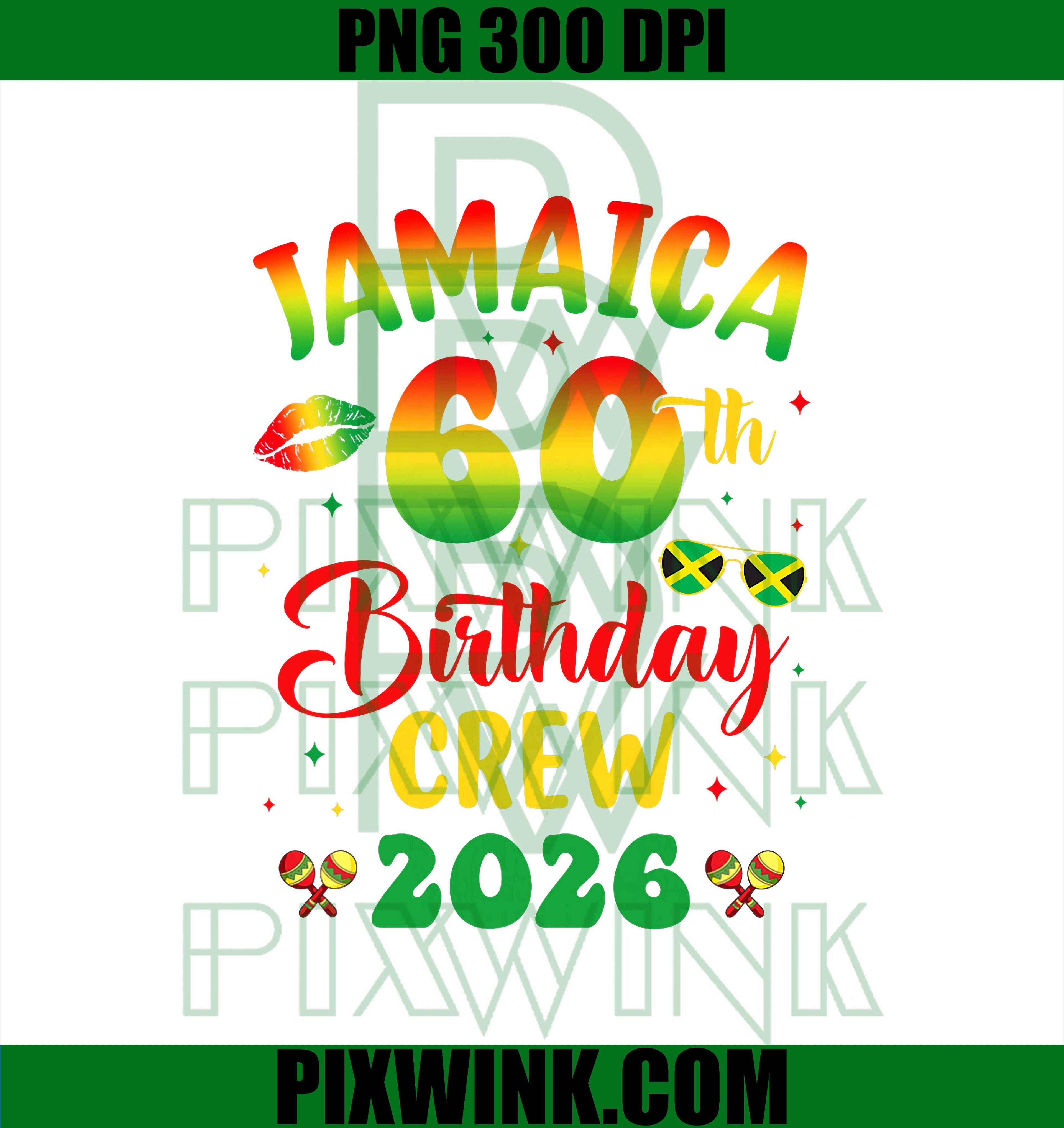 60Th Birthday Girl Jamaica, Birthday Crew Matching Group 2026 PNG