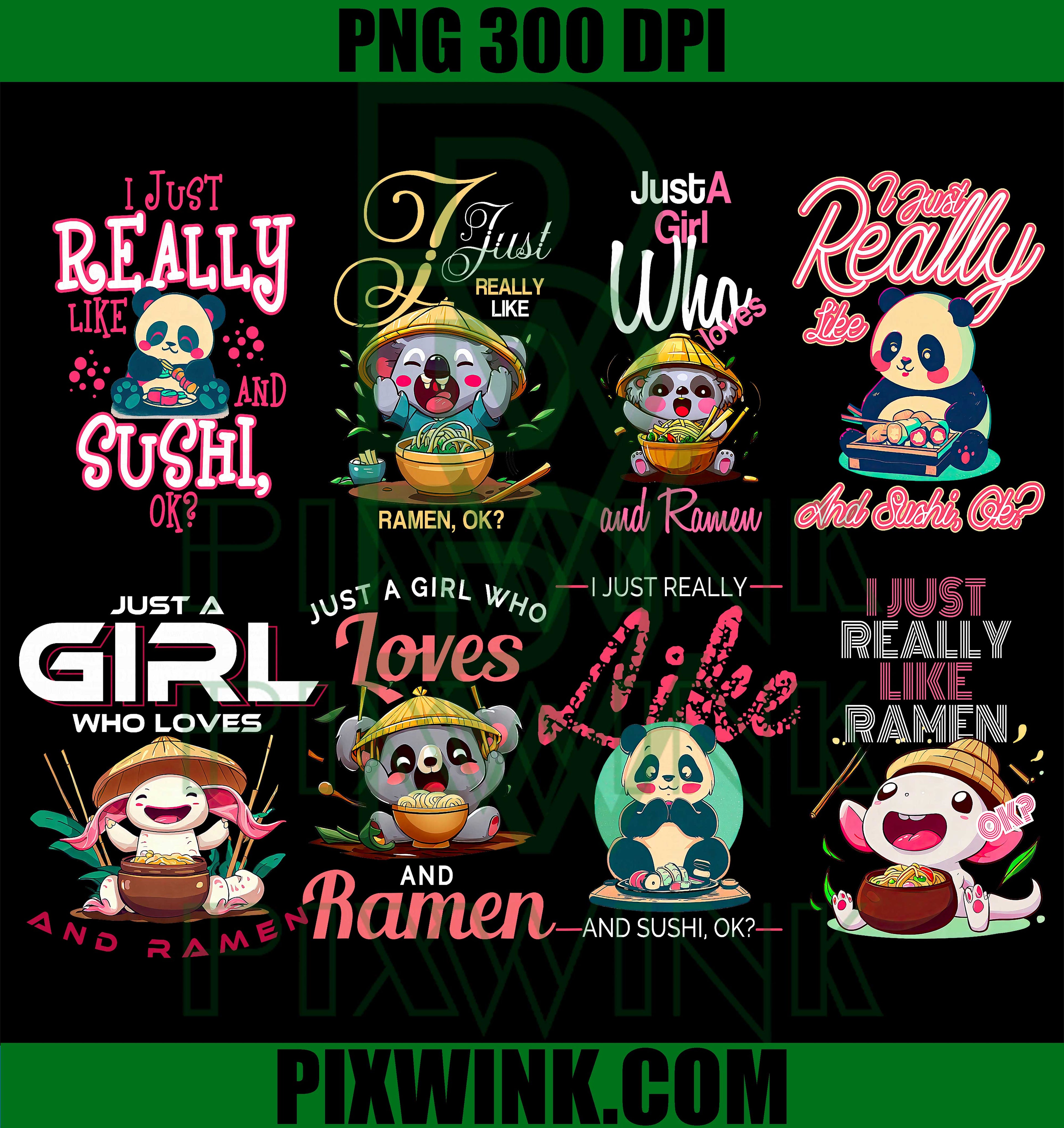 
Just A Girl Who Loves Ramen And Sushi Bundle PNG, Panda Koala PNG
