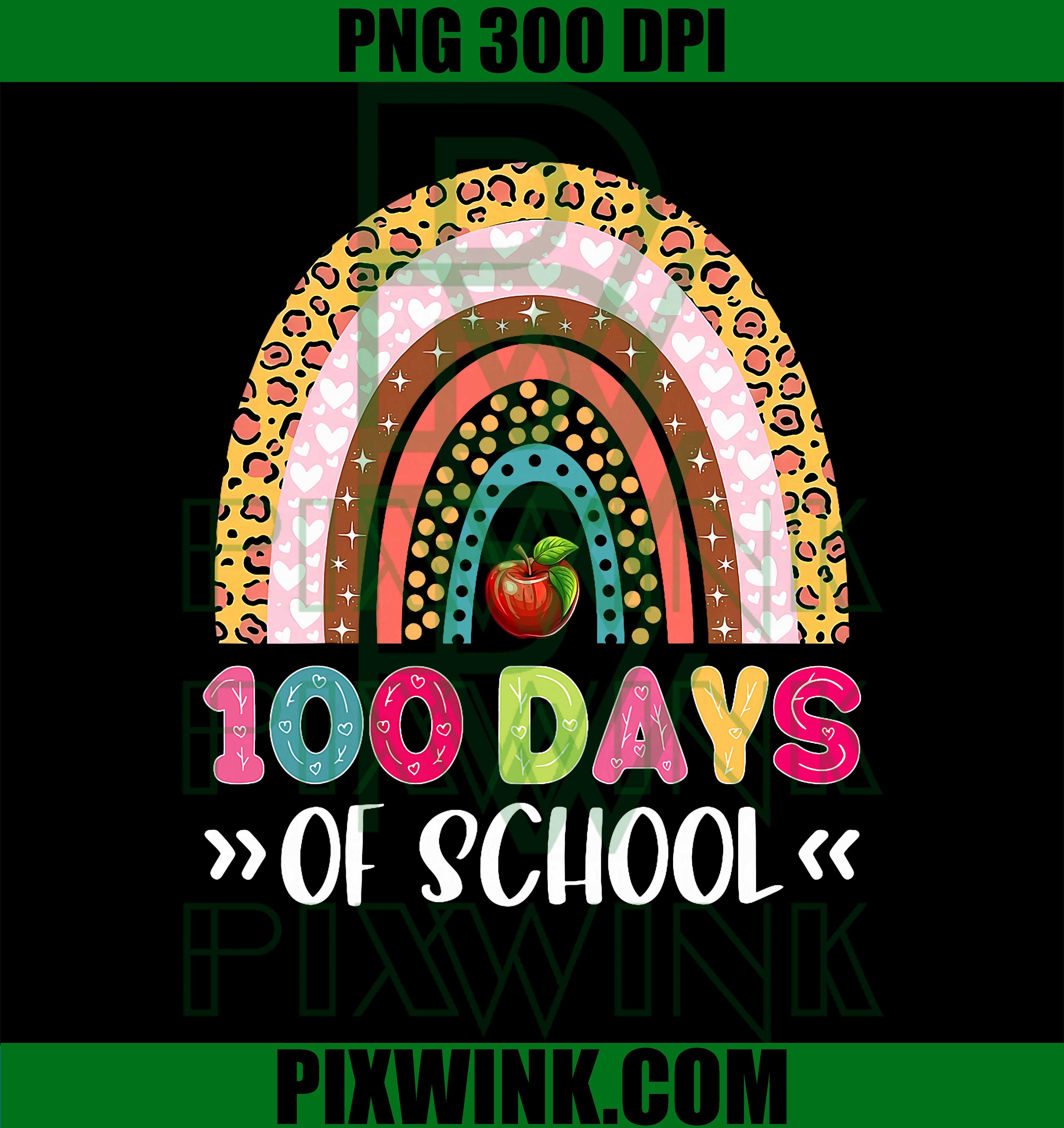 100 Days of School Rainbow, Happy 100th Day PNG