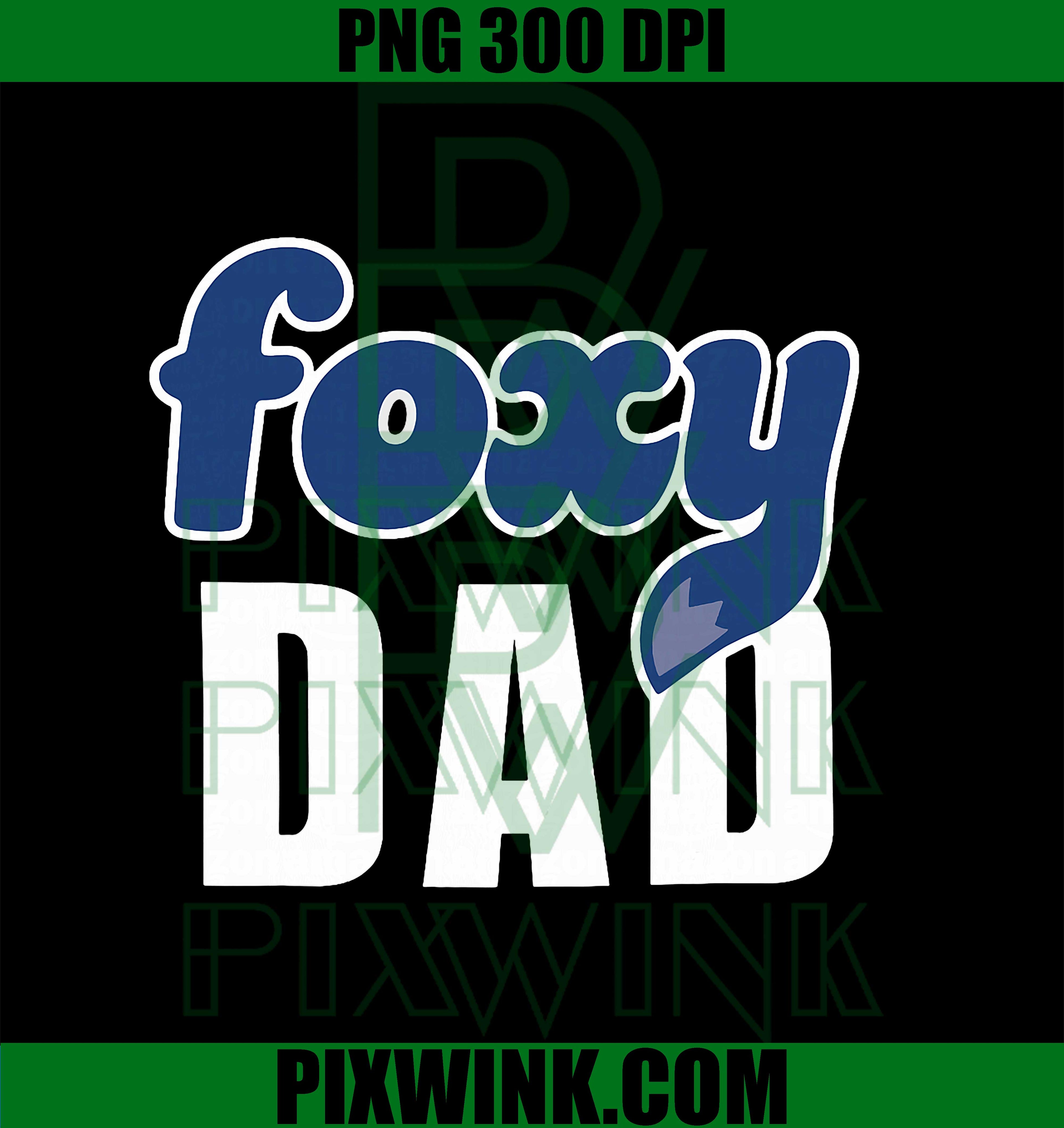 Funny Foxy Dad PNG, Retro Vintage Dad Cartoon Trending Design PNG