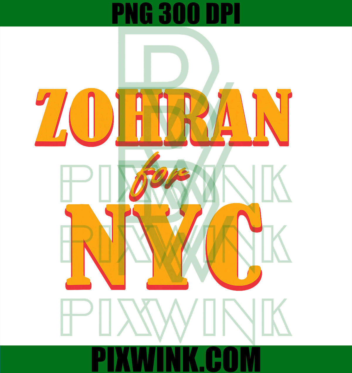 Zohran for NYC Mayor 2025 Supporter, Funny Election Year PNG