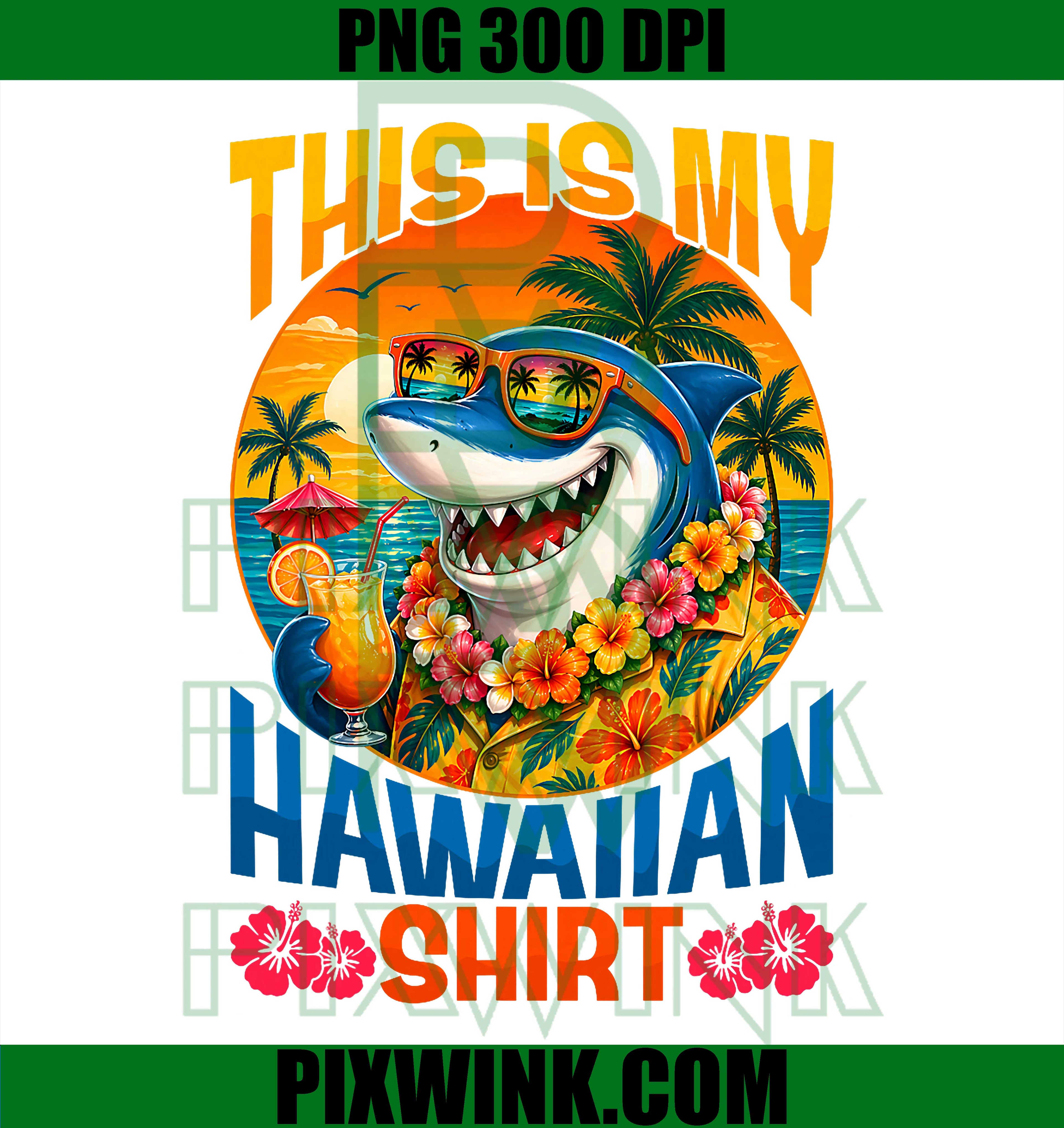 This Is My Hawaiian Shirt PNG, Funny Shark Summer Vacation PNG