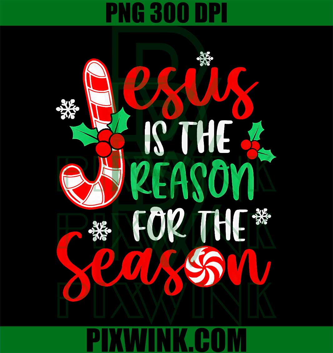 Jesus is The Reason for The Season Christmas, Xmas Candy Cane PNG