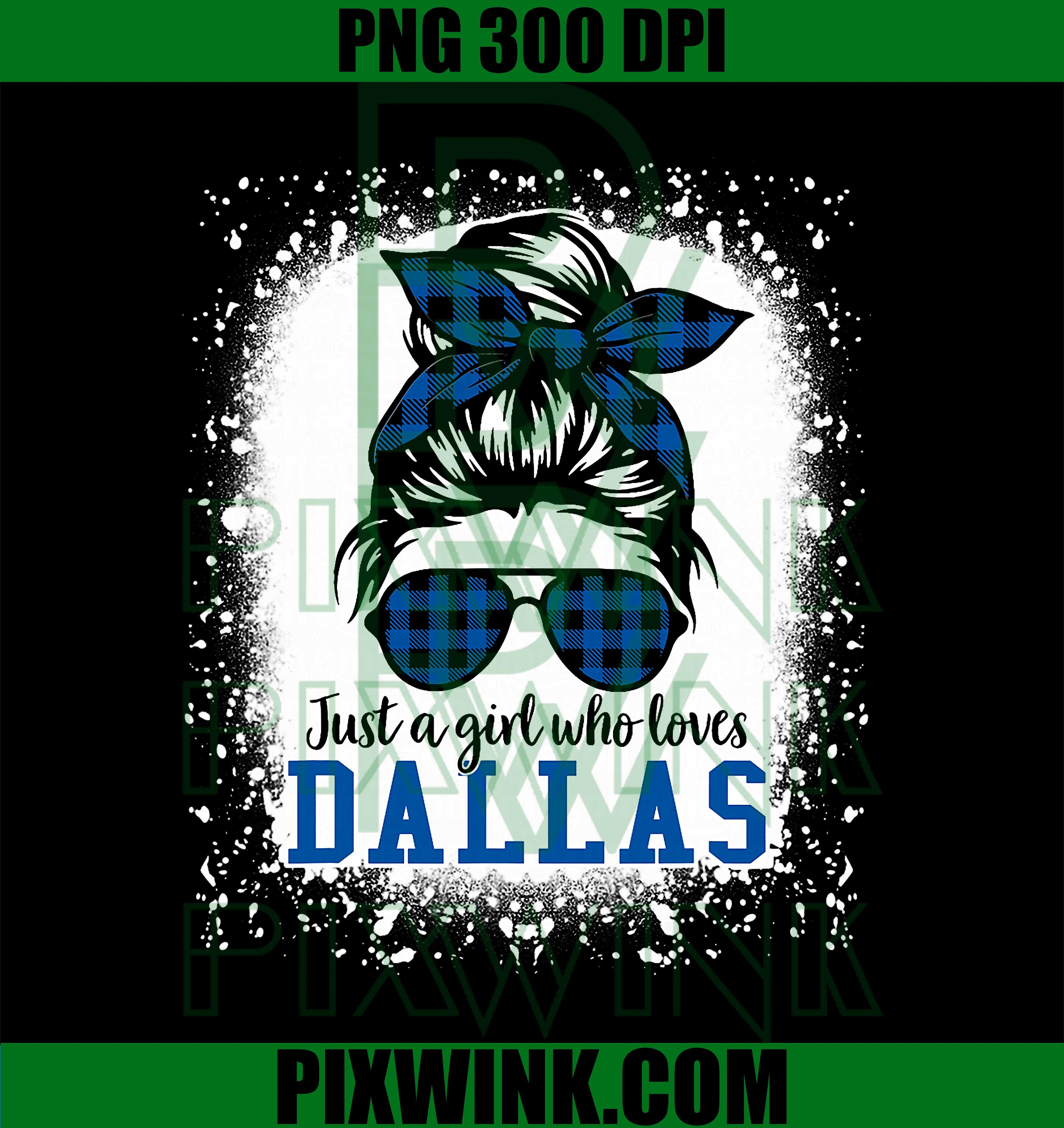 Just a Girl Who Loves Dallas, Dallas Women PNG