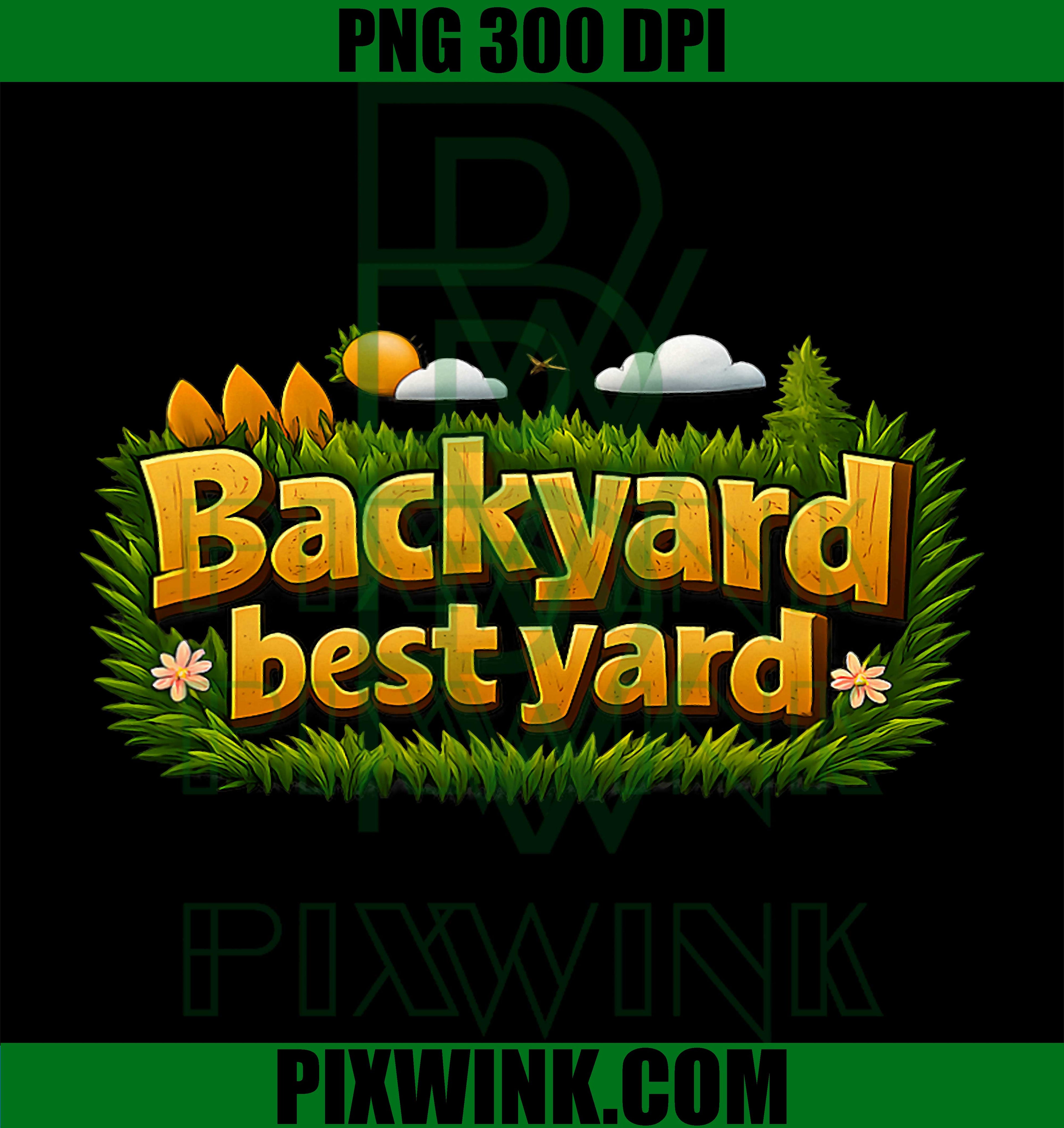 Backyard Best Yard PNG, Local Pride Wood Letter Badge PNG