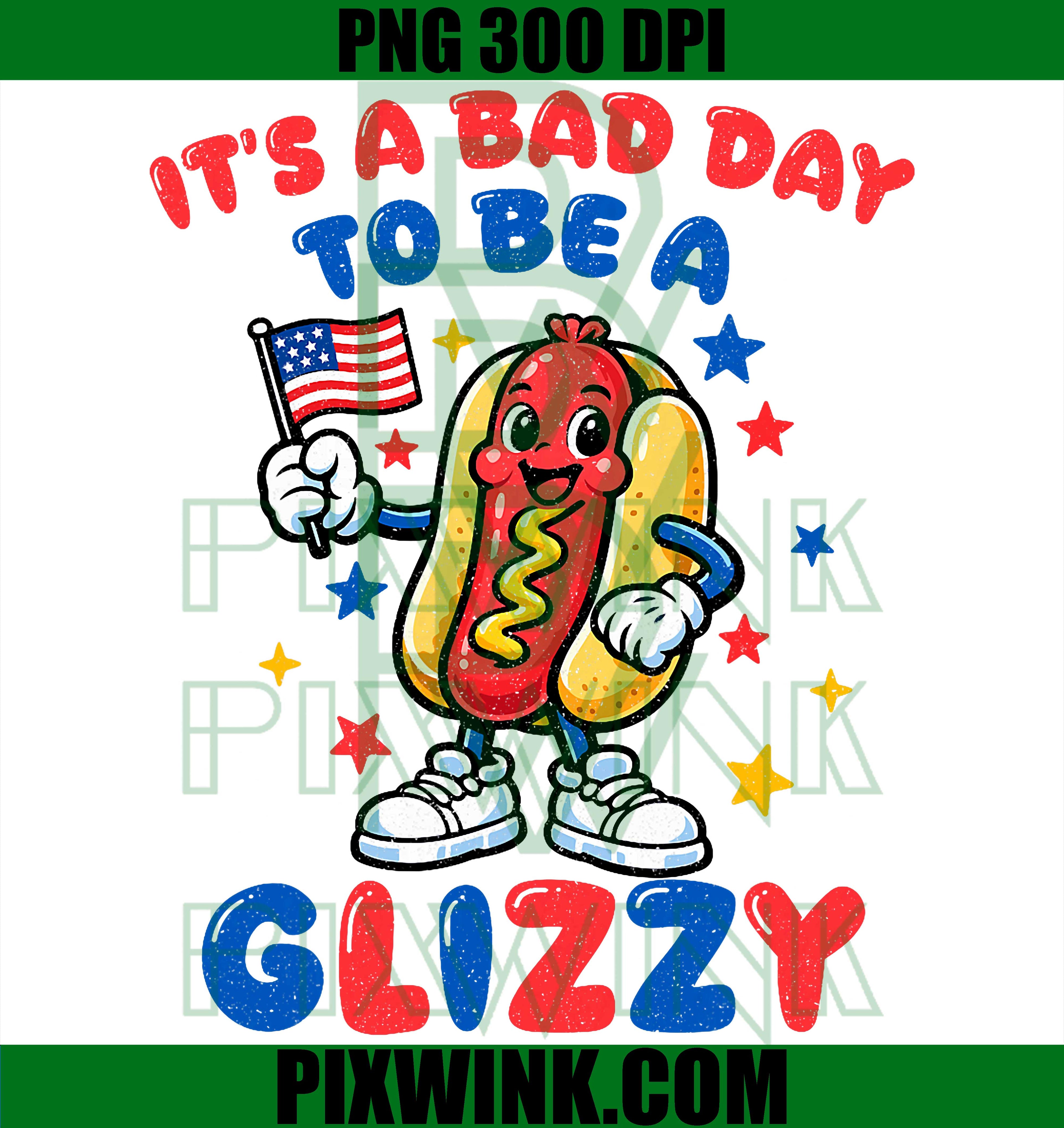 Funny It's A Bad Day To Be A Hotdog PNG, Fourth Of July Patriotic Graphic PNG