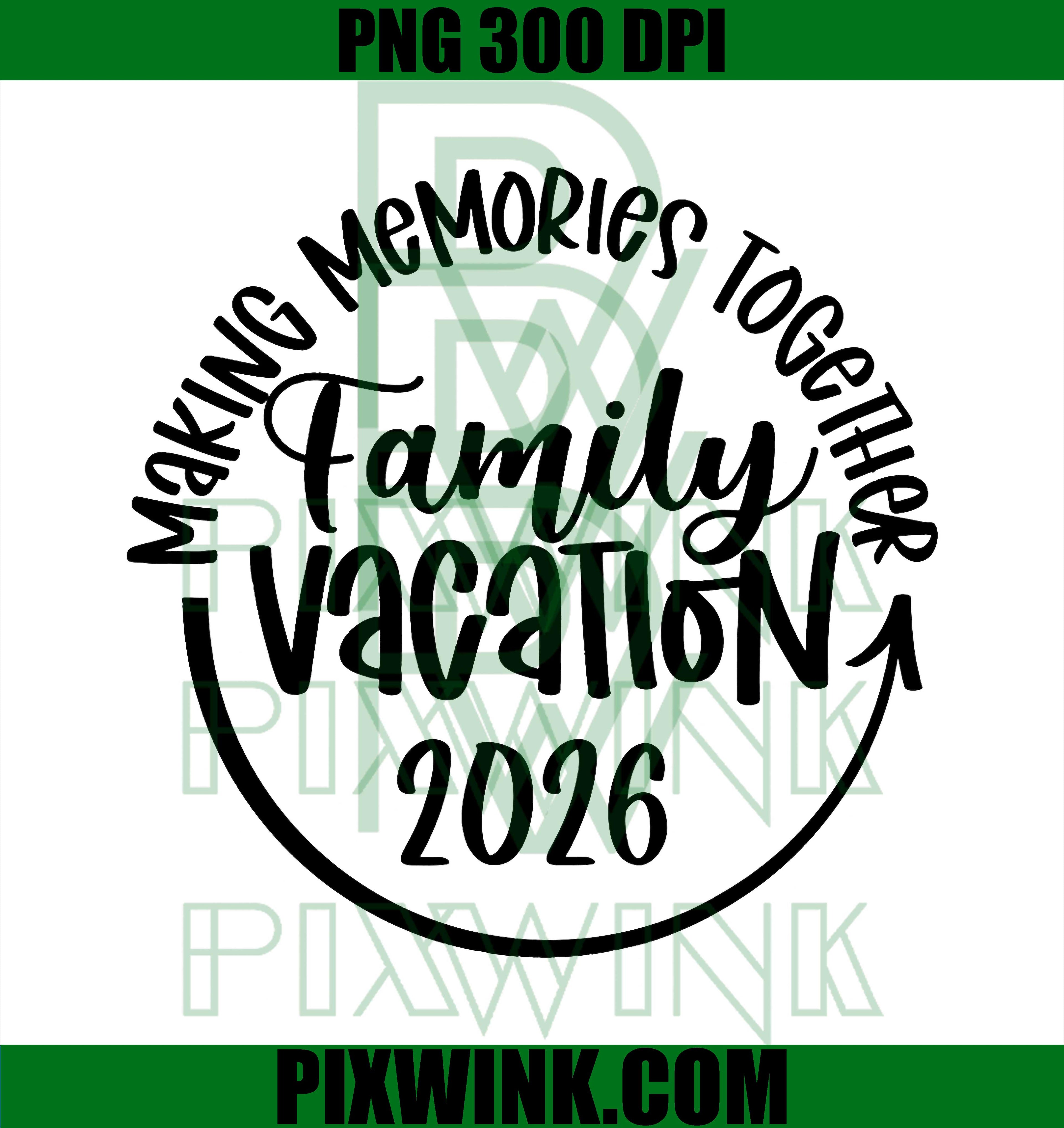 Funny Family Vacation 2026 PNG, Memories Together Summer Group PNG