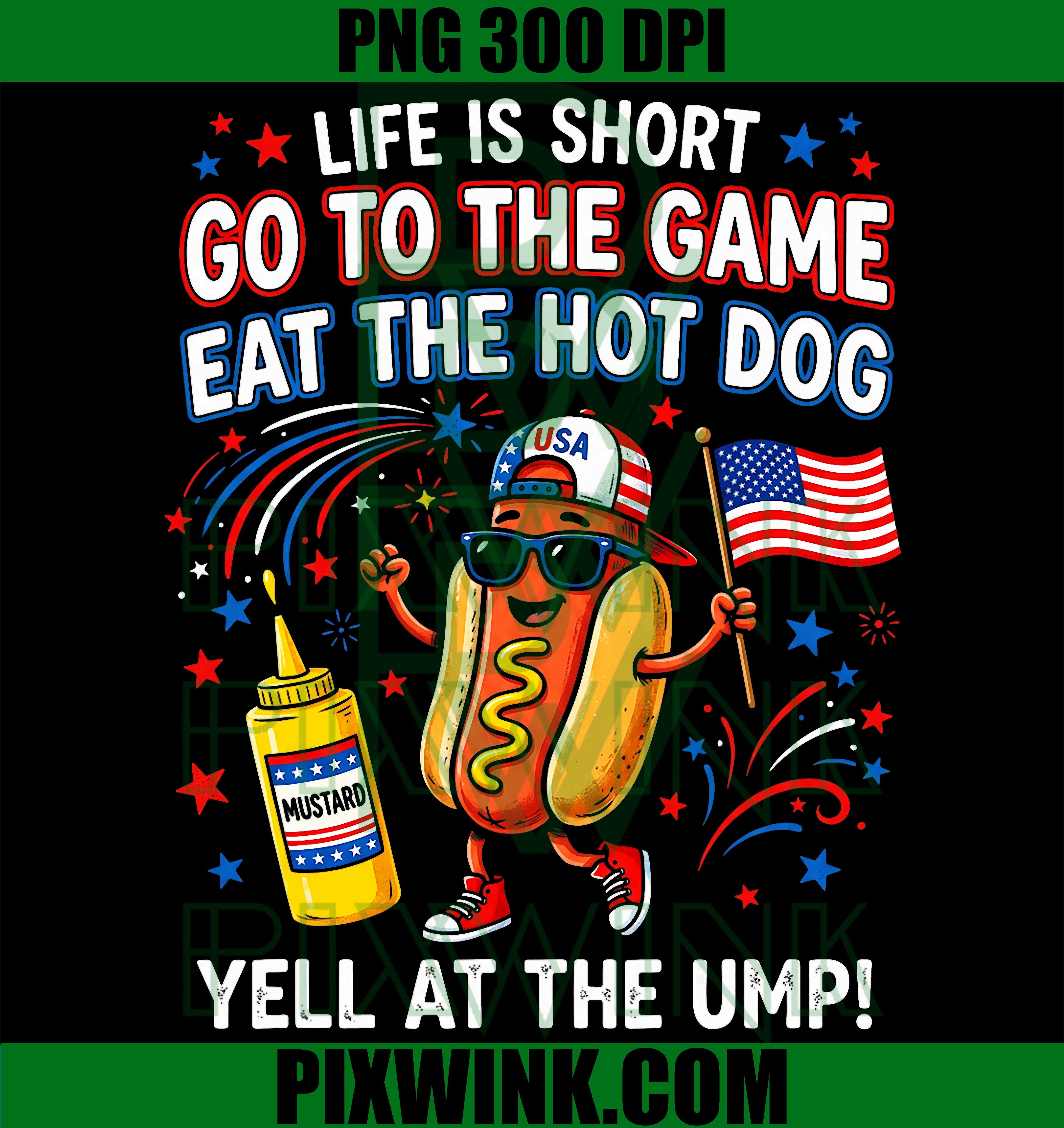Game Day Hot Dog PNG, Baseball Ump Yell PNG Funny Sports Quote Design