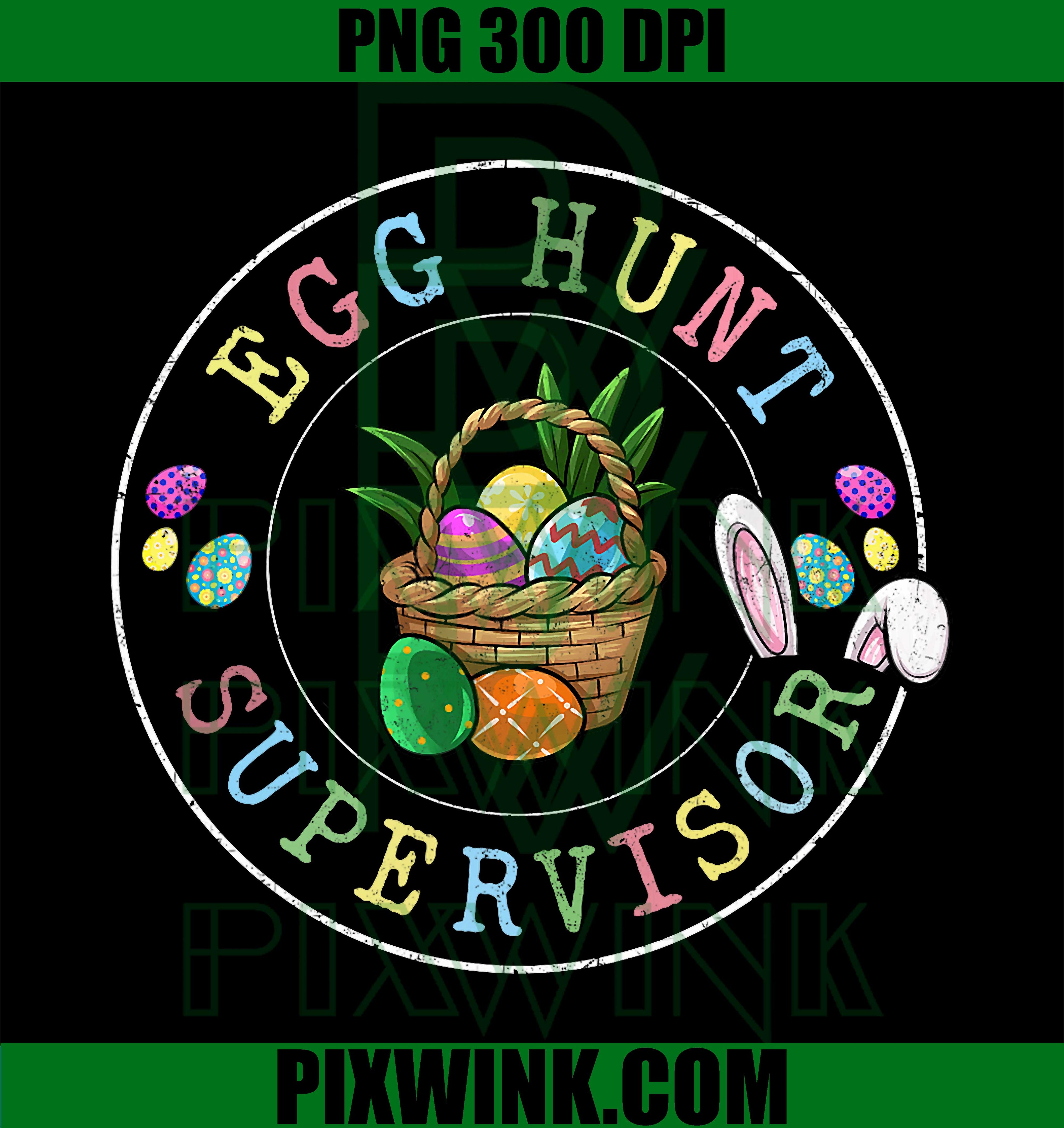 Easter Egg Hunt Supervisor PNG, Funny Bunny Easter Family Graphic PNG