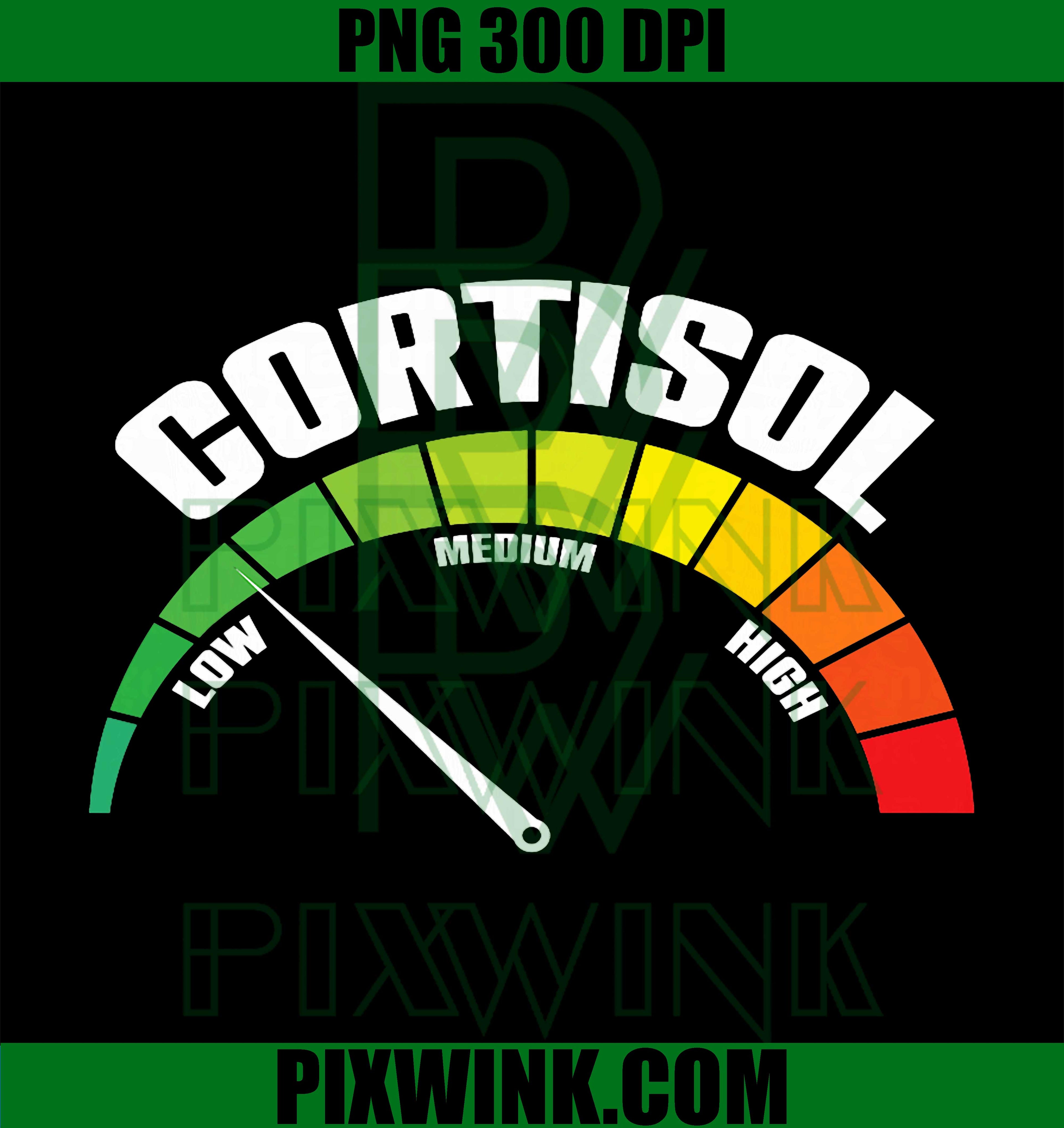 Low Cortisol Levels PNG, Funny Stress Hormone Humor PNG
