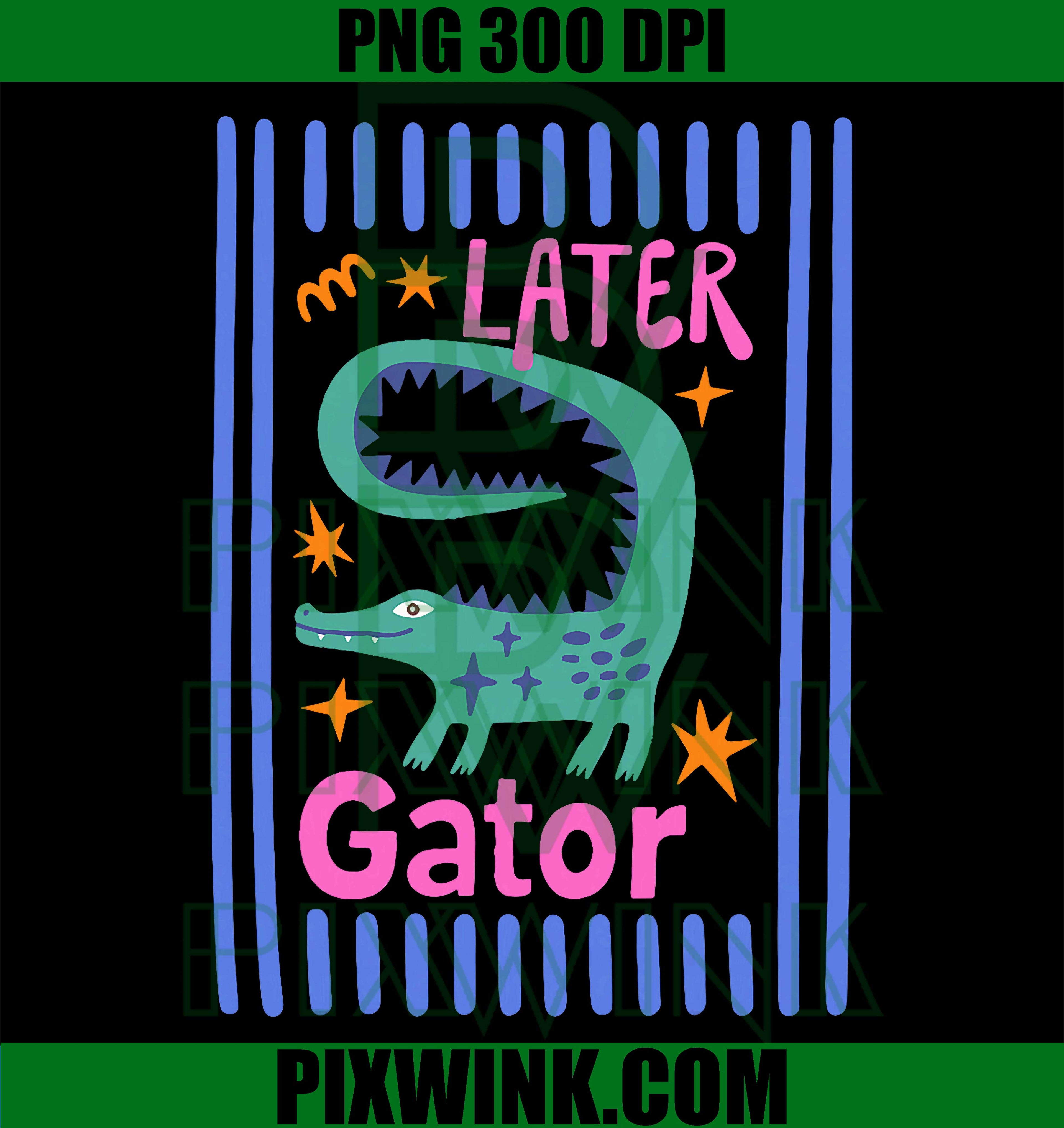 Later Gator PNG, Funny Alligator PNG, Summer Vacation PNG