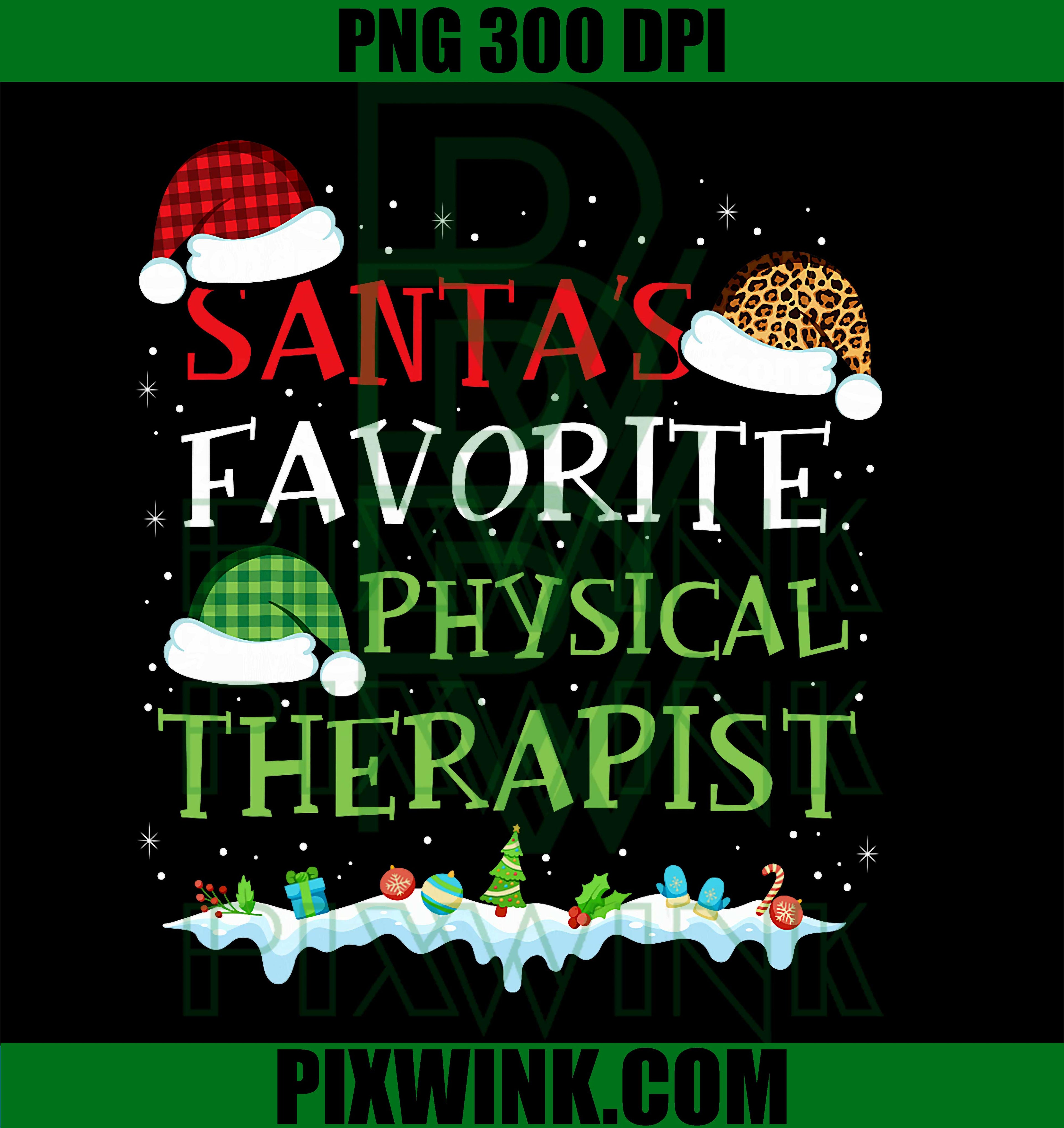 Santa's Favorite Physical Therapist Fun Christmas PNG