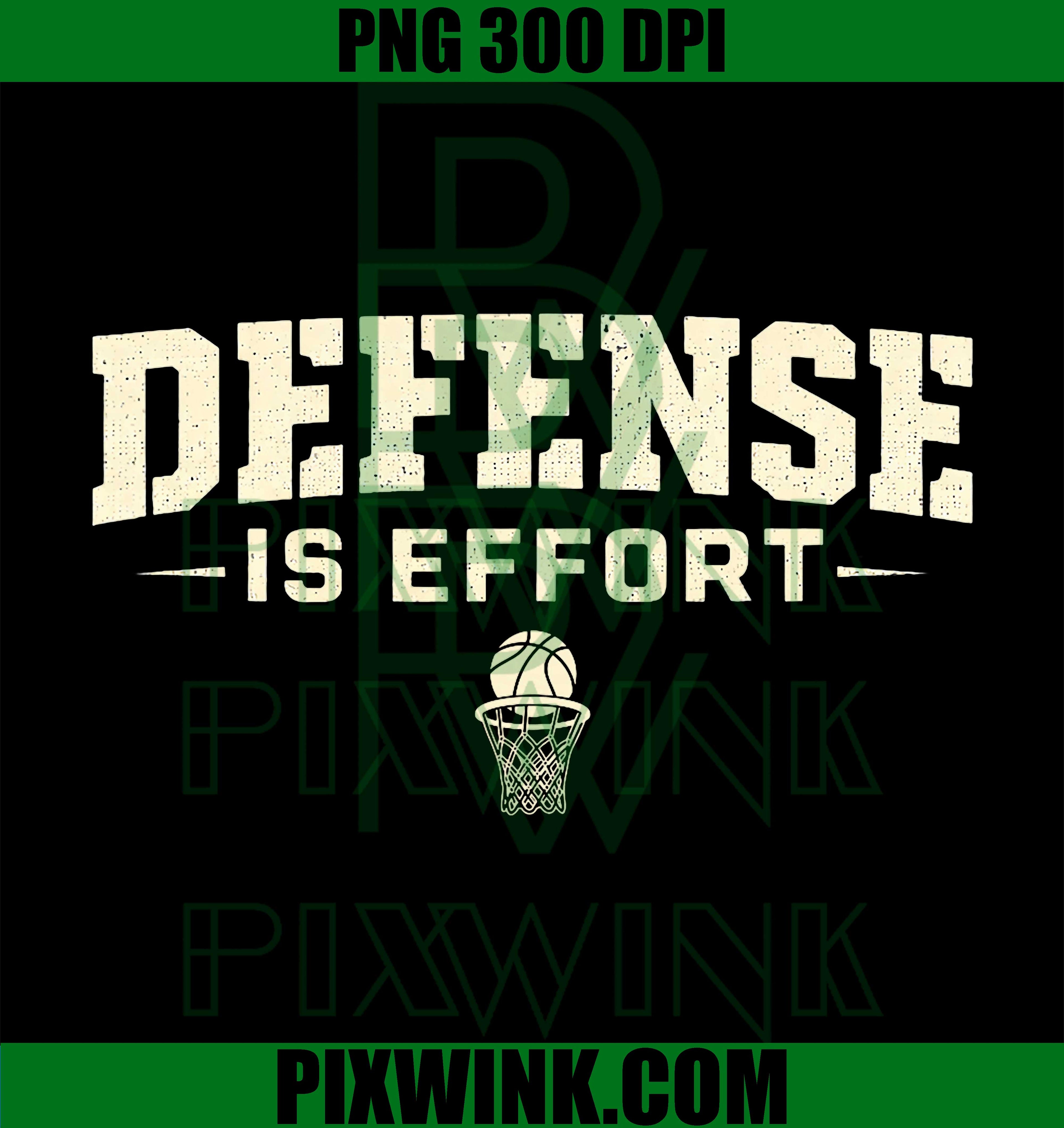 Defense Is Effort PNG, Basketball Team Motivation Design PNG