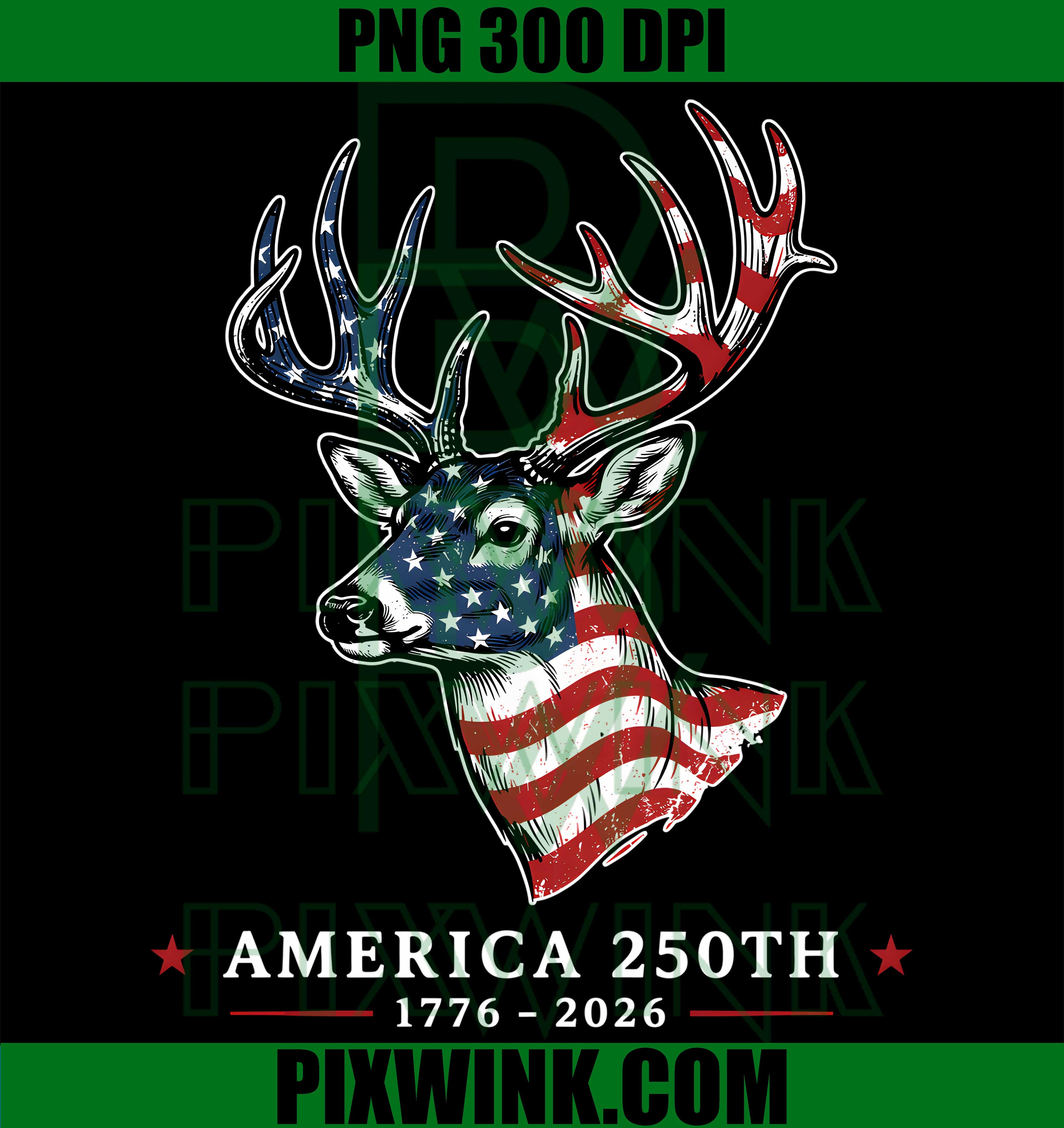 250 Years America 1776 2026 Hunting PNG,USA Flag 250th Birthday PNG