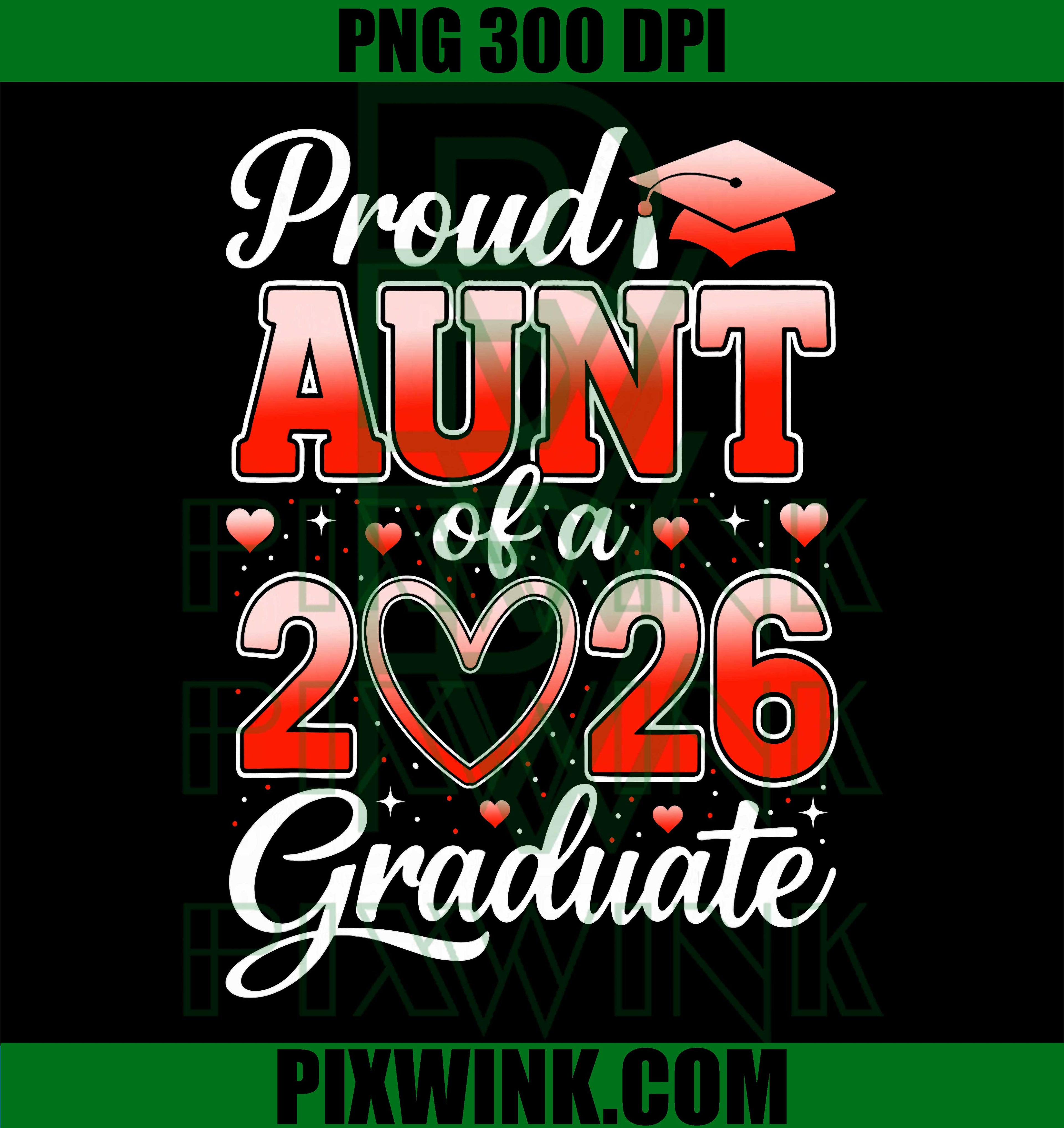 Proud Aunt Of A Senior 2026 PNG, Graduation Class of 2026 Retro Design