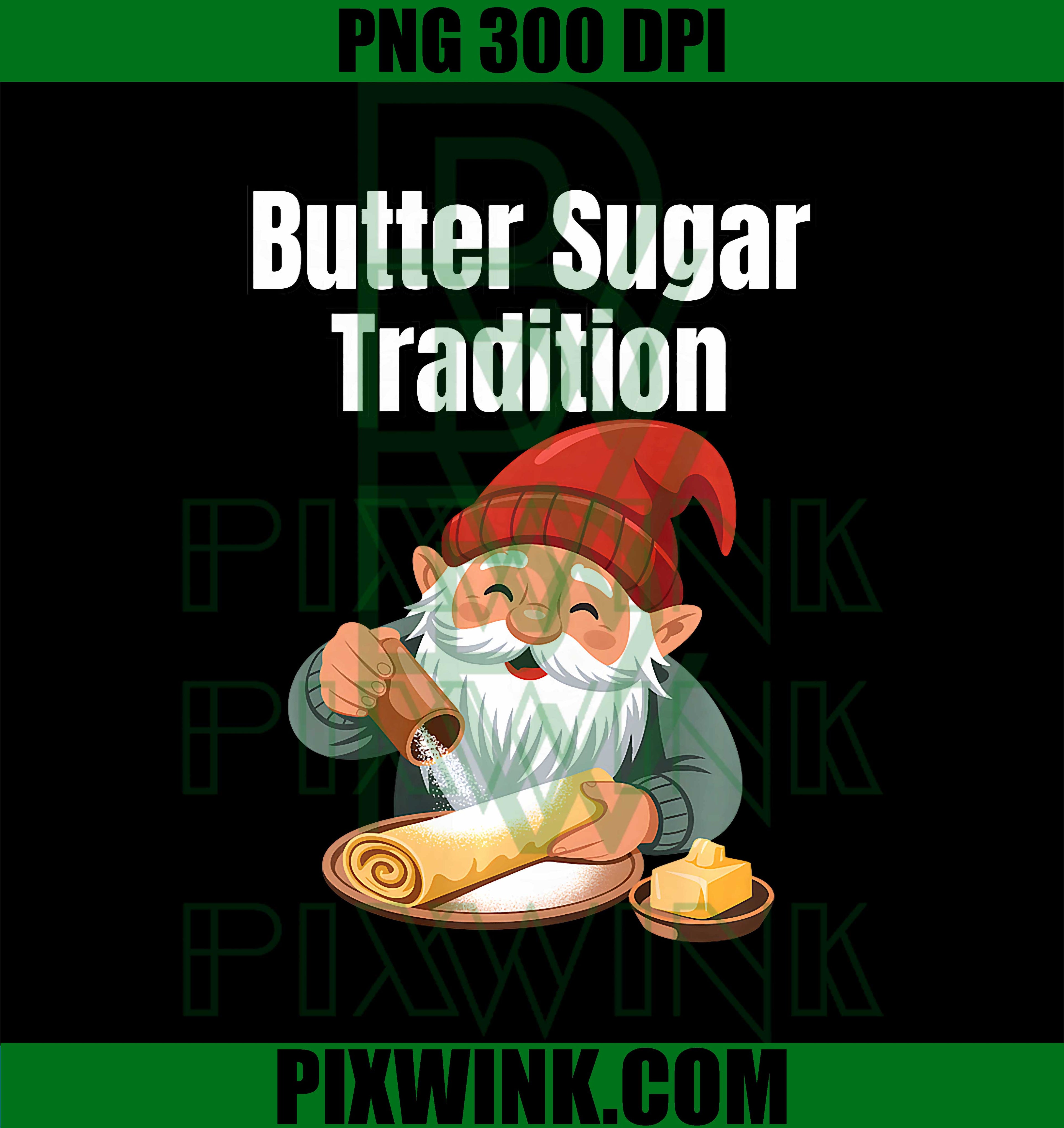 Funny Lefse Butter Sugar Tradition PNG, Lefse Humor PNG