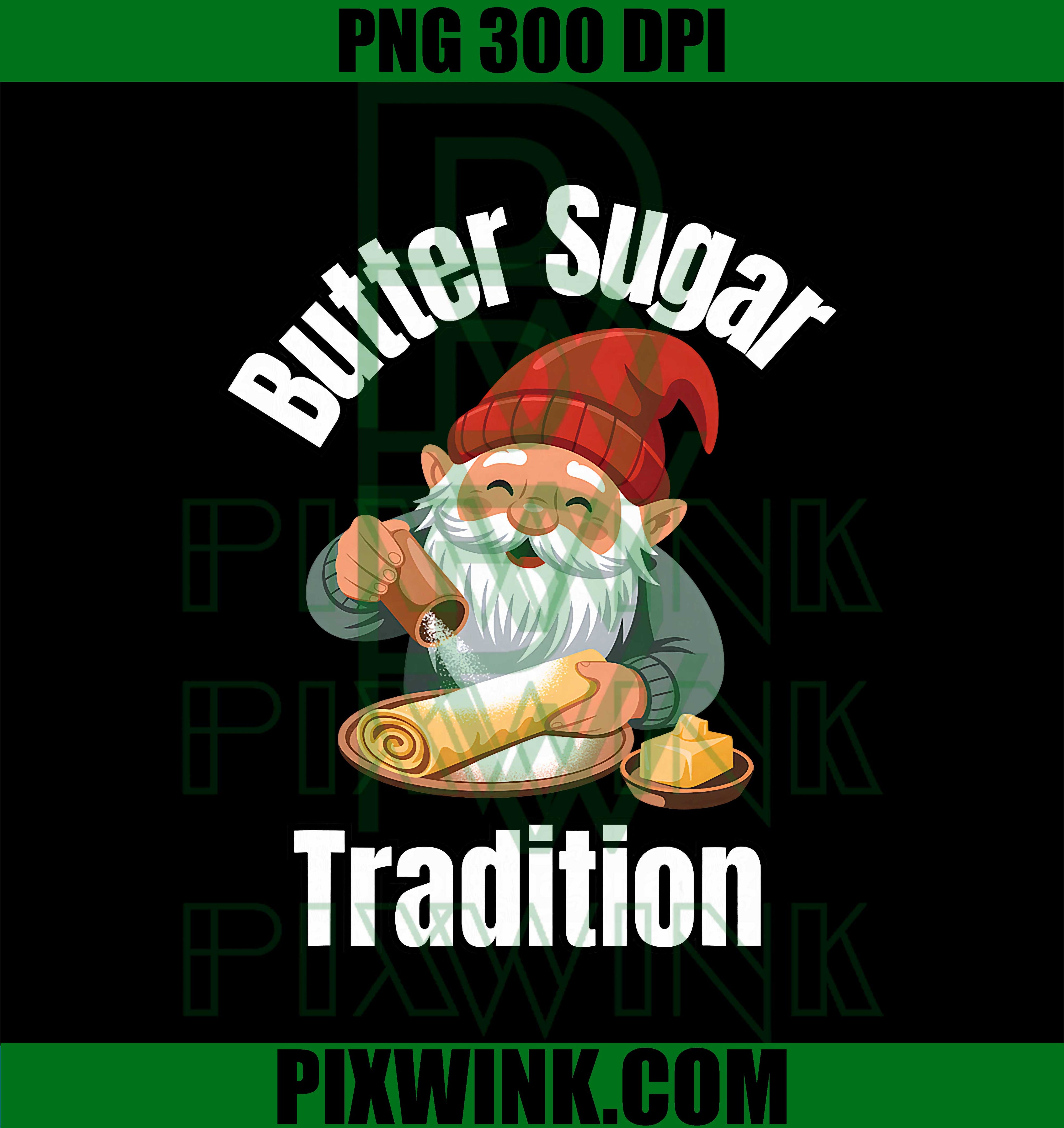 Funny Lefse Butter Sugar Tradition PNG, Lefse Humor PNG