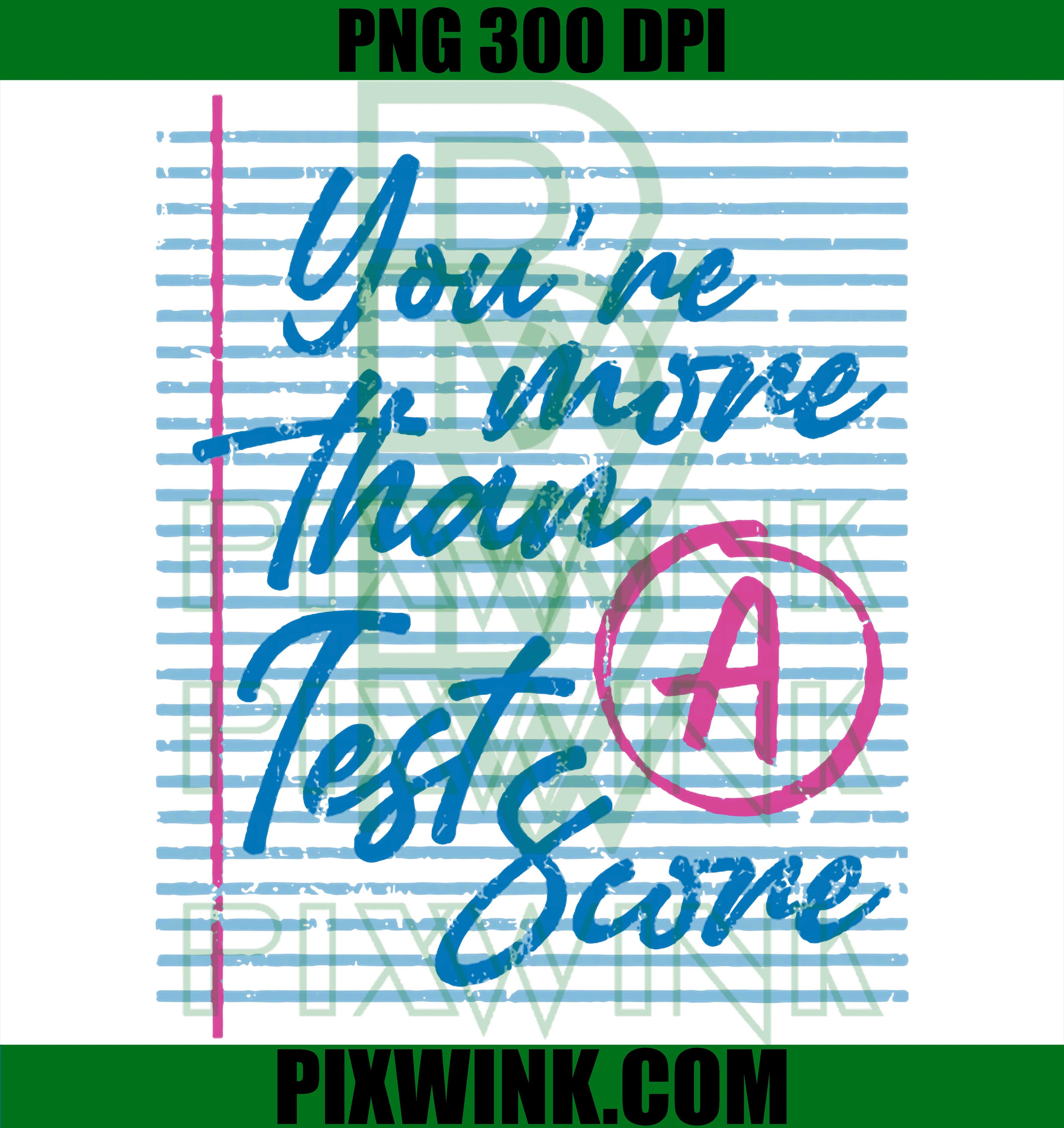More Than Test Score PNG, Teacher Testing Day PNG, Striped School PNG