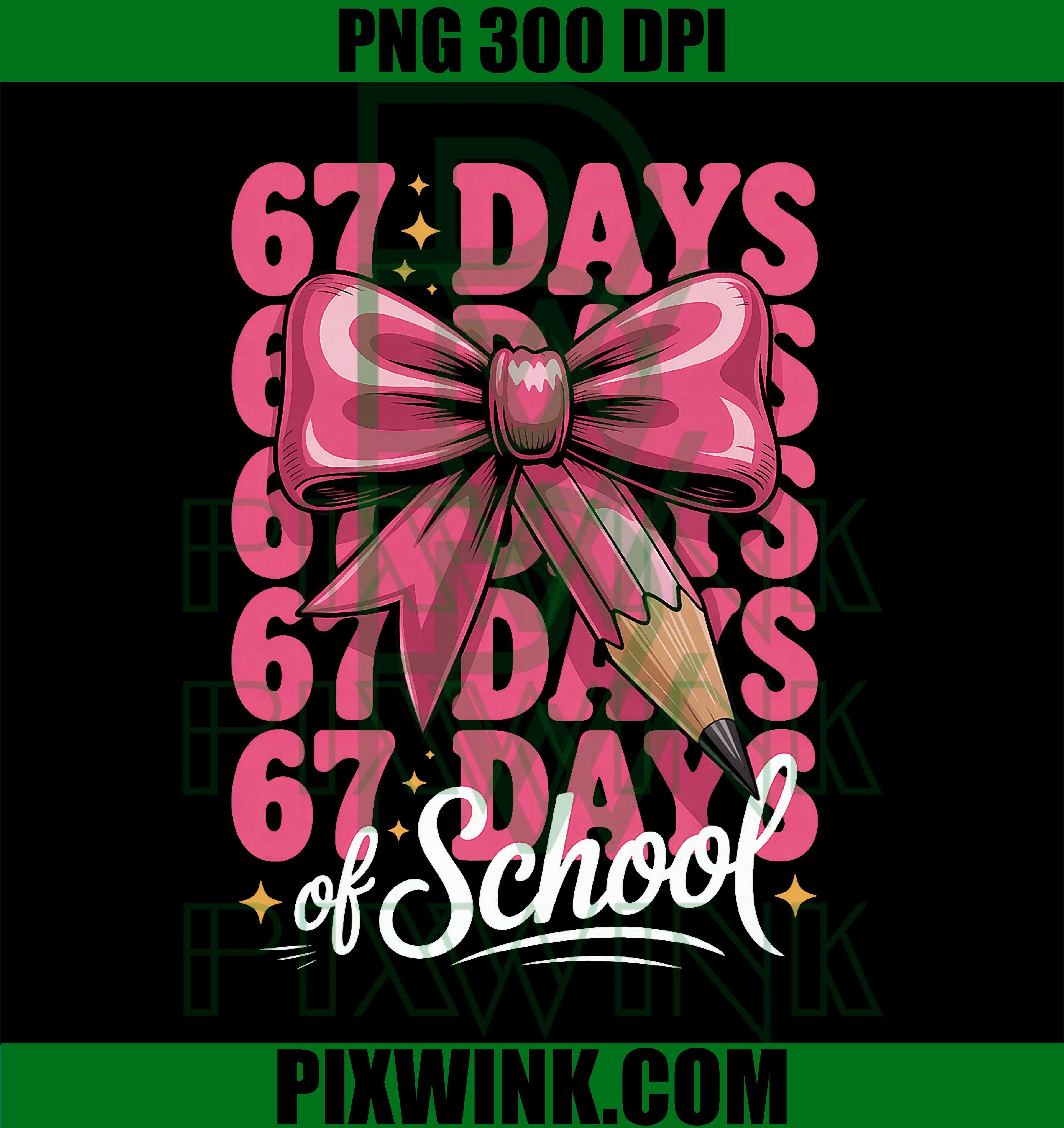 67 Days of School Girls Coquette Bow 67th Day of School PNG