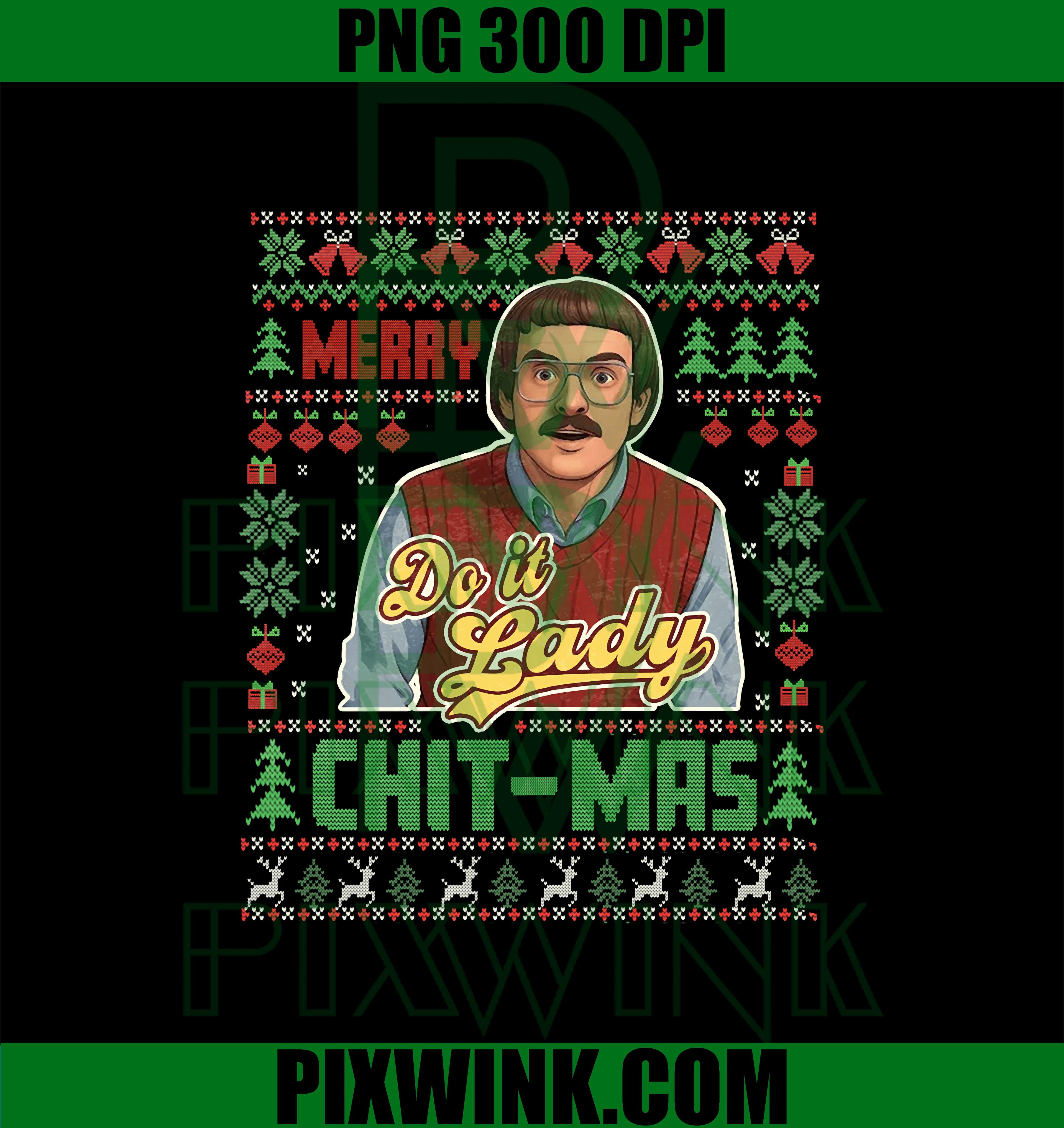 Do It Funny Chit-mas Christmas PNG,  Merry Chitmas I Do It Christmas PNG