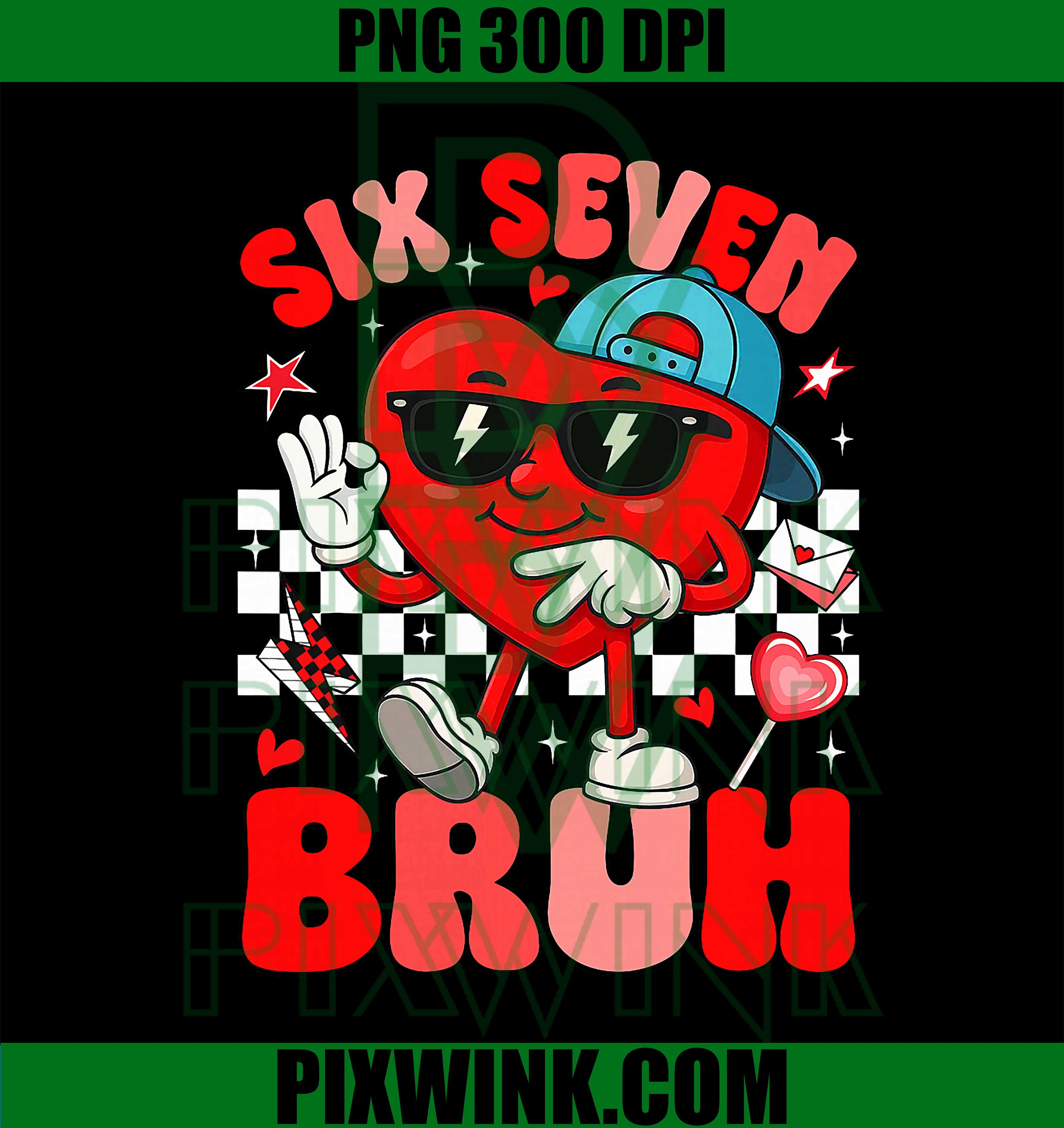 Funny Meme 6 7 Six Seven Bruh PNG, Valentine Heart Boys PNG