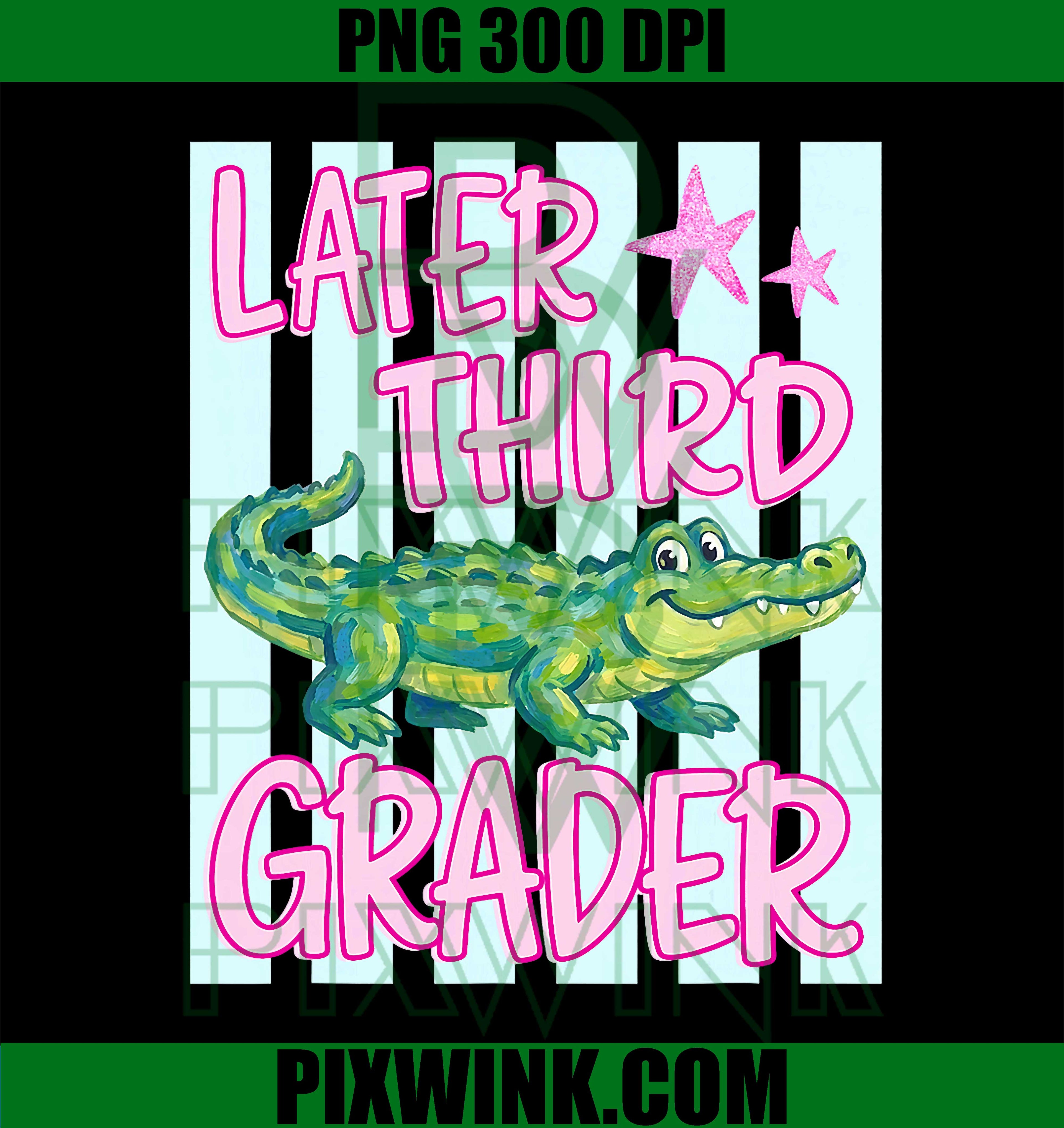 Third Grader PNG, End of School Year PNG Teacher Design Pink Stripes