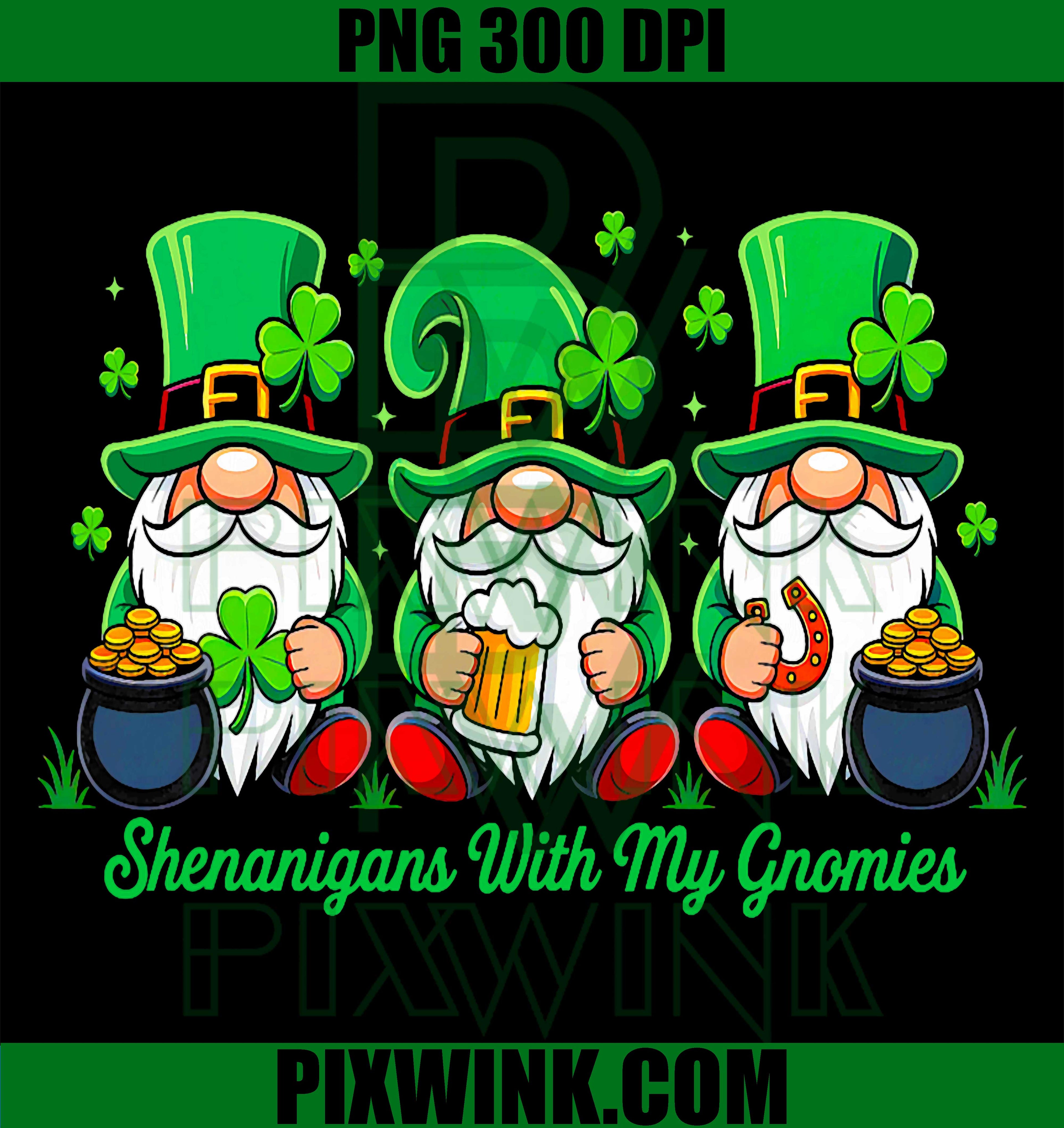 Irish Gnome Shenanigans With My Gnomies PNG, St Patricks Day PNG