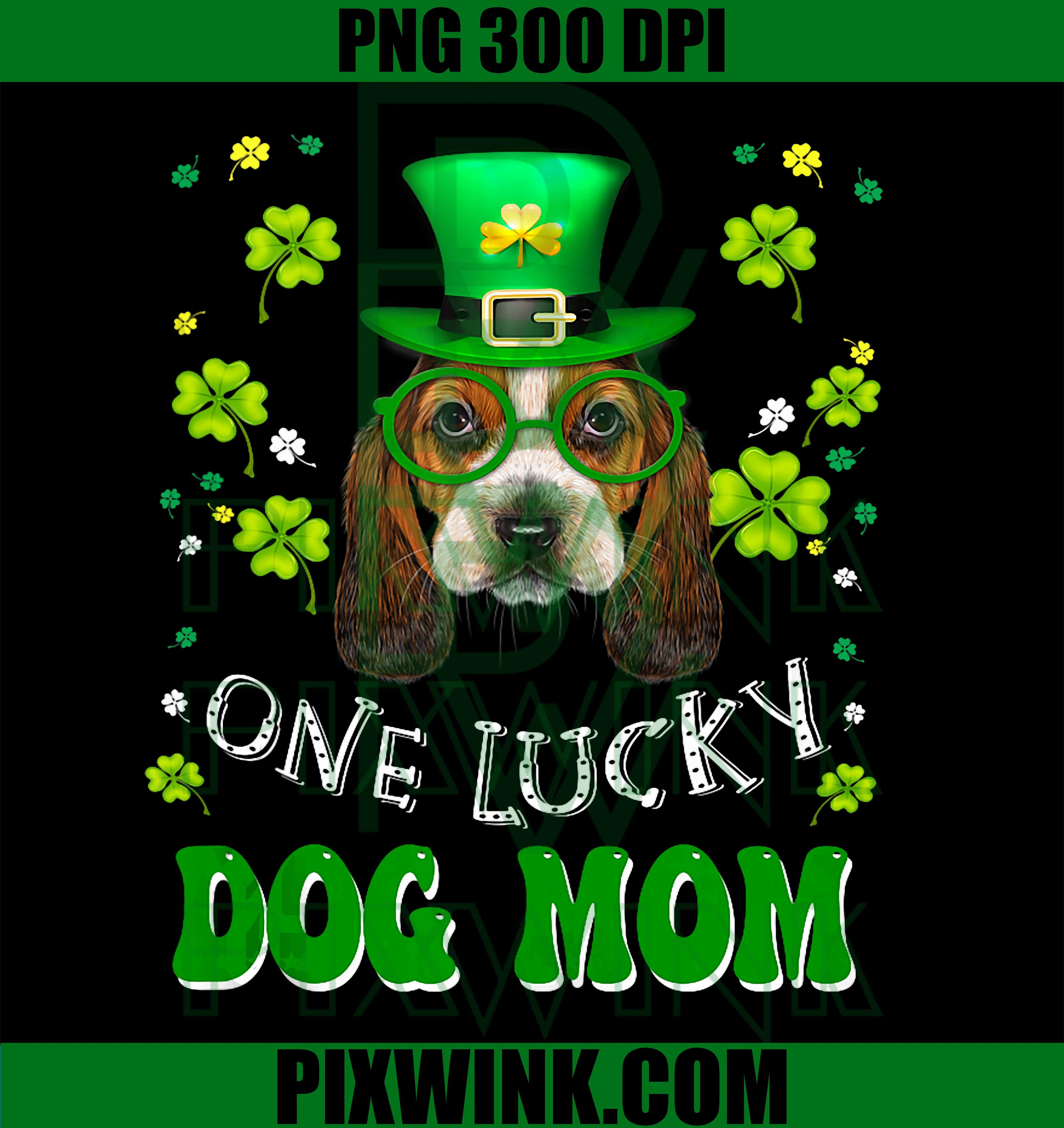 Basset Hound One Lucky Dog Mom PNG, Funny Dogs St Patrick's Day PNG