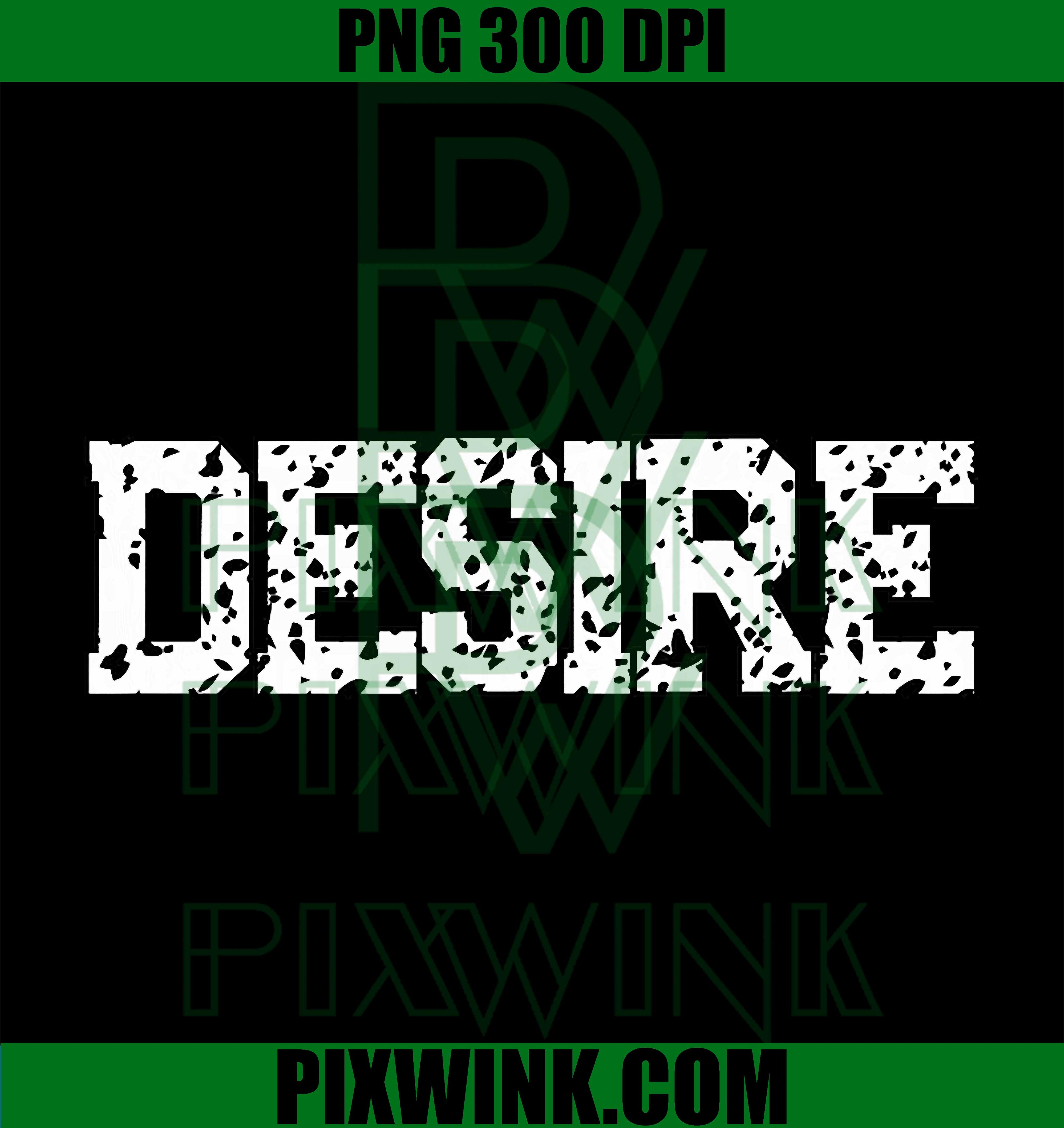 DESIRE Distressed PNG, Grunge Lettering PNG, Vintage Sport Graphic PNG