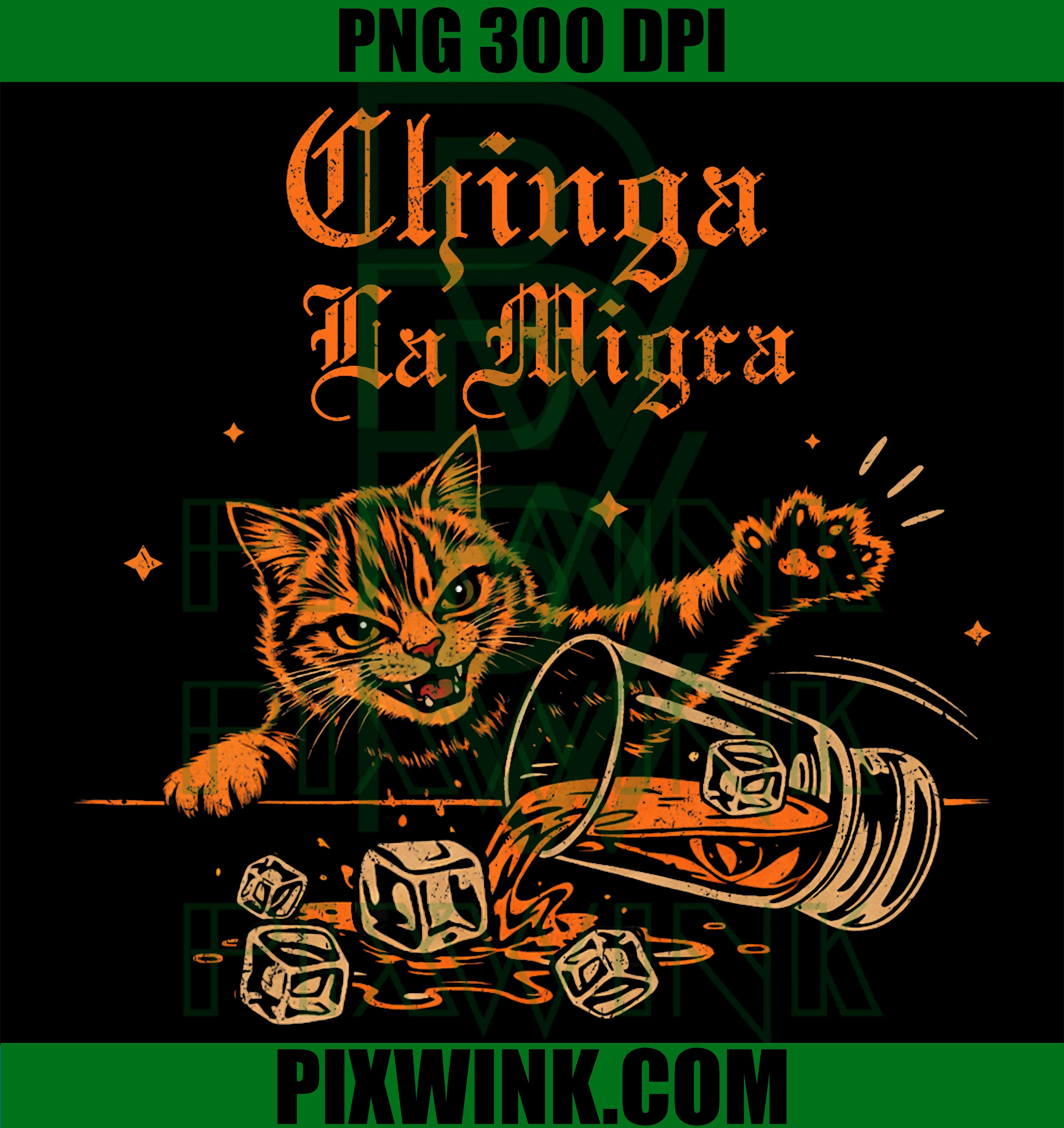 Chinga La Migra Cat PNG, Funny Protest Cat PNG, Mexican Heritage PNG