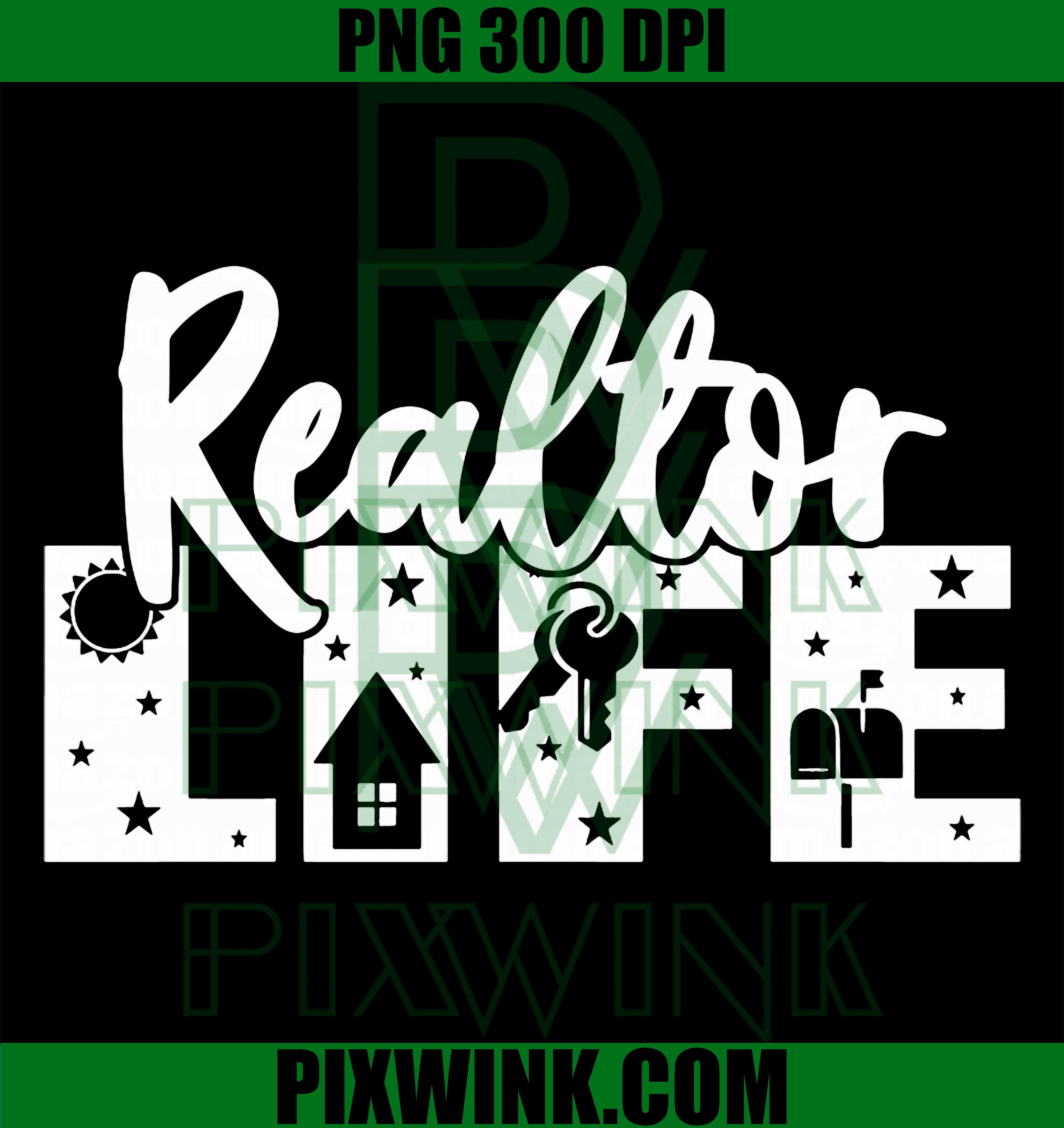 Realtor Life PNG, Real Estate Agent PNG Broker Sales Humor Design