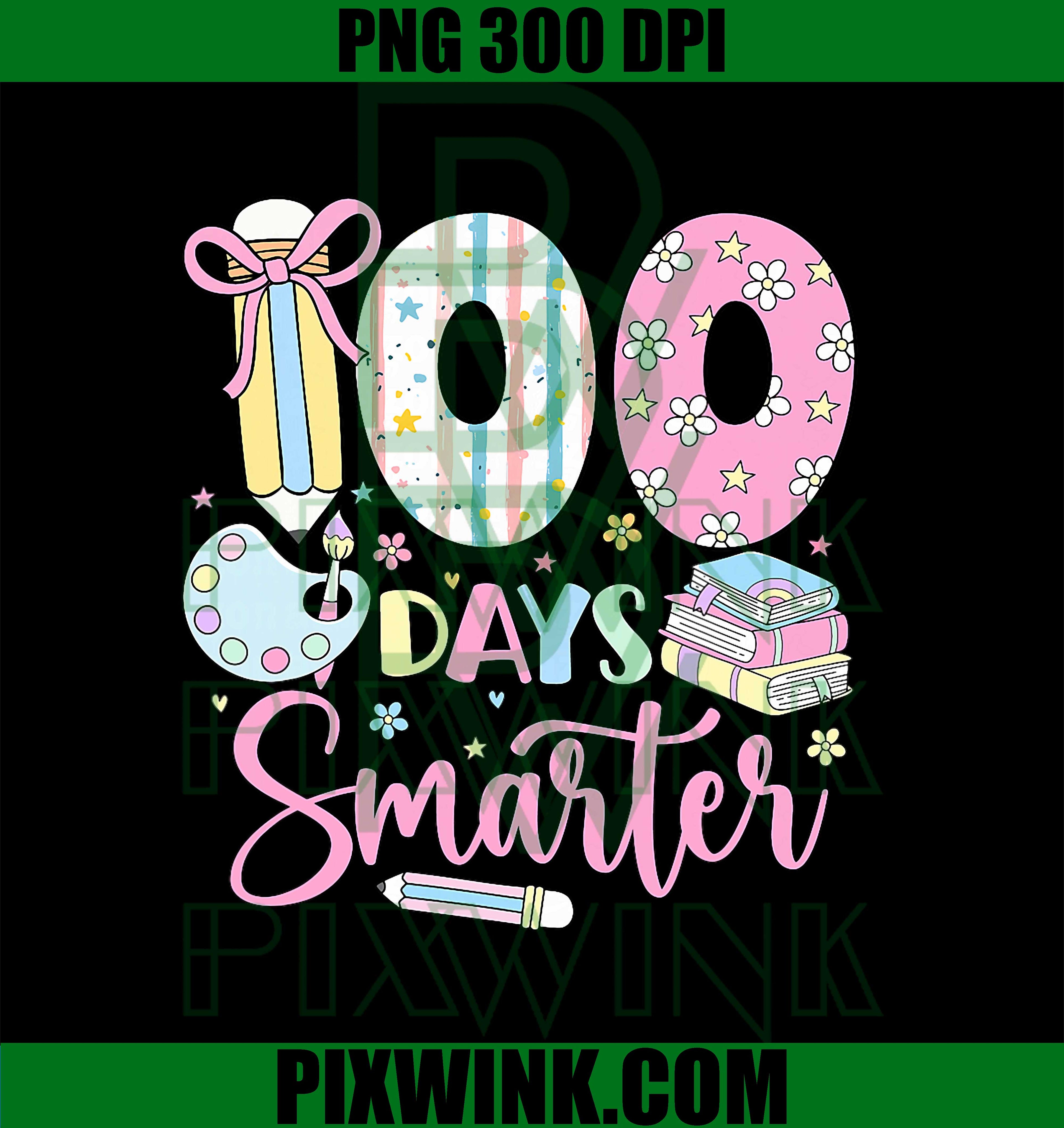 100 Days Smarter Preppy, 100th Day of School Teachers Girls PNG