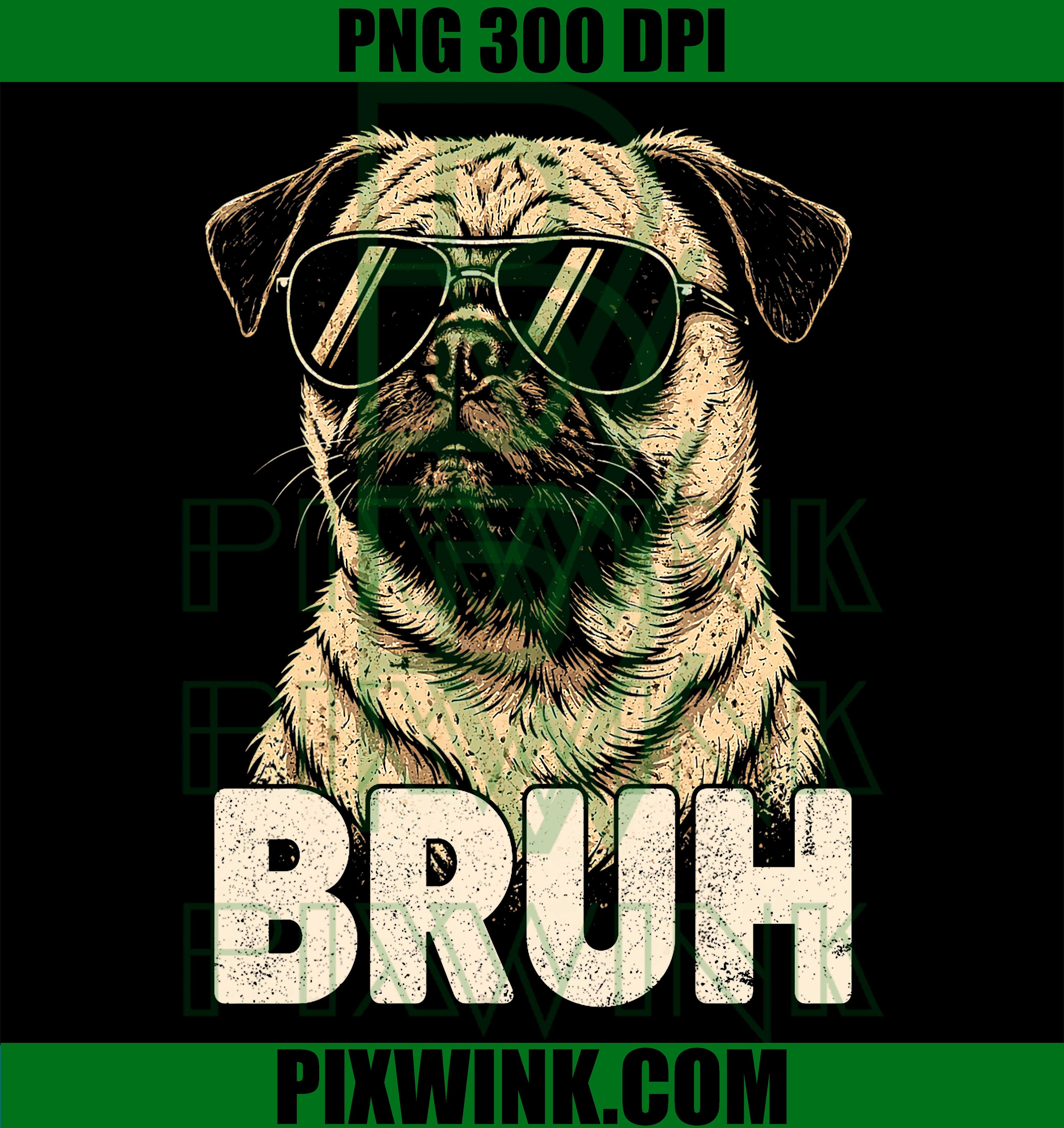 Bruh Pug PNG, Cute Pugs Meme PNG Funny Dog Youth Design