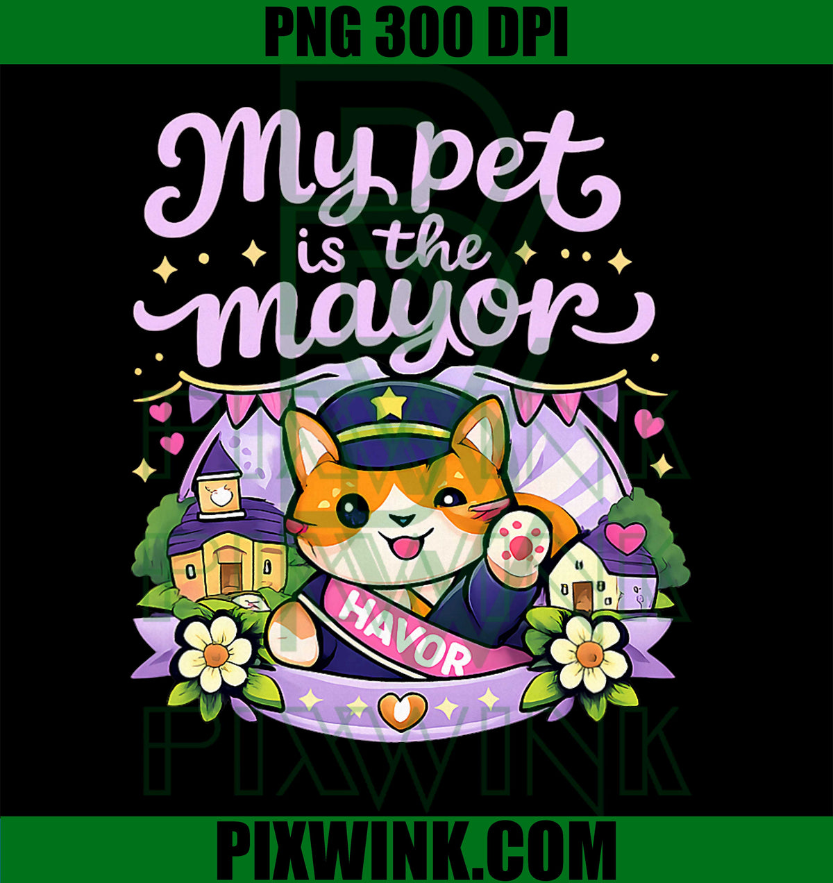 My Pet is The Mayor PNG, Cat Mayor Badge PNG, Local Pride Mascot PNG