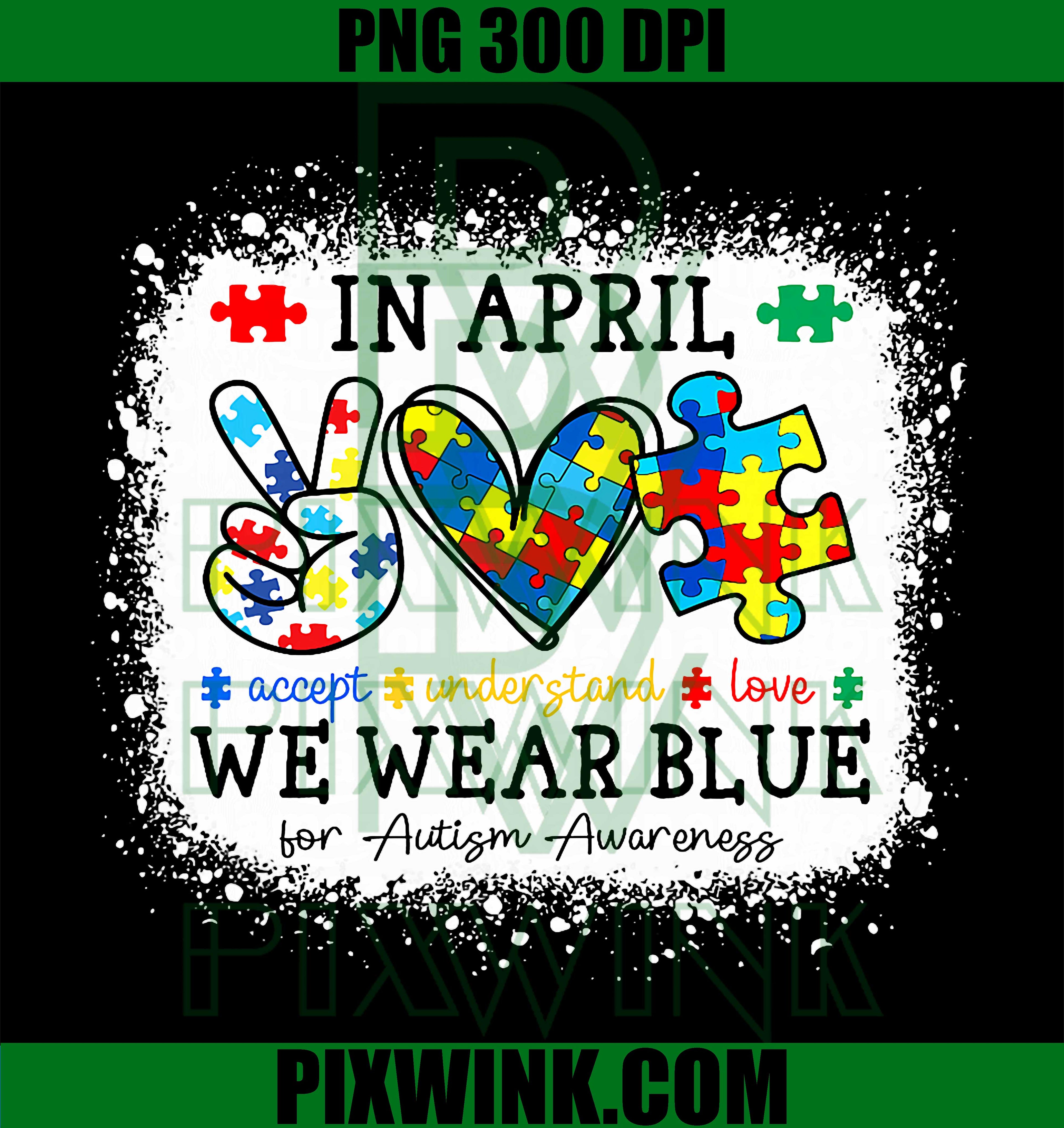 In April We Wear Blue PNG, Autism Awareness Month PNG