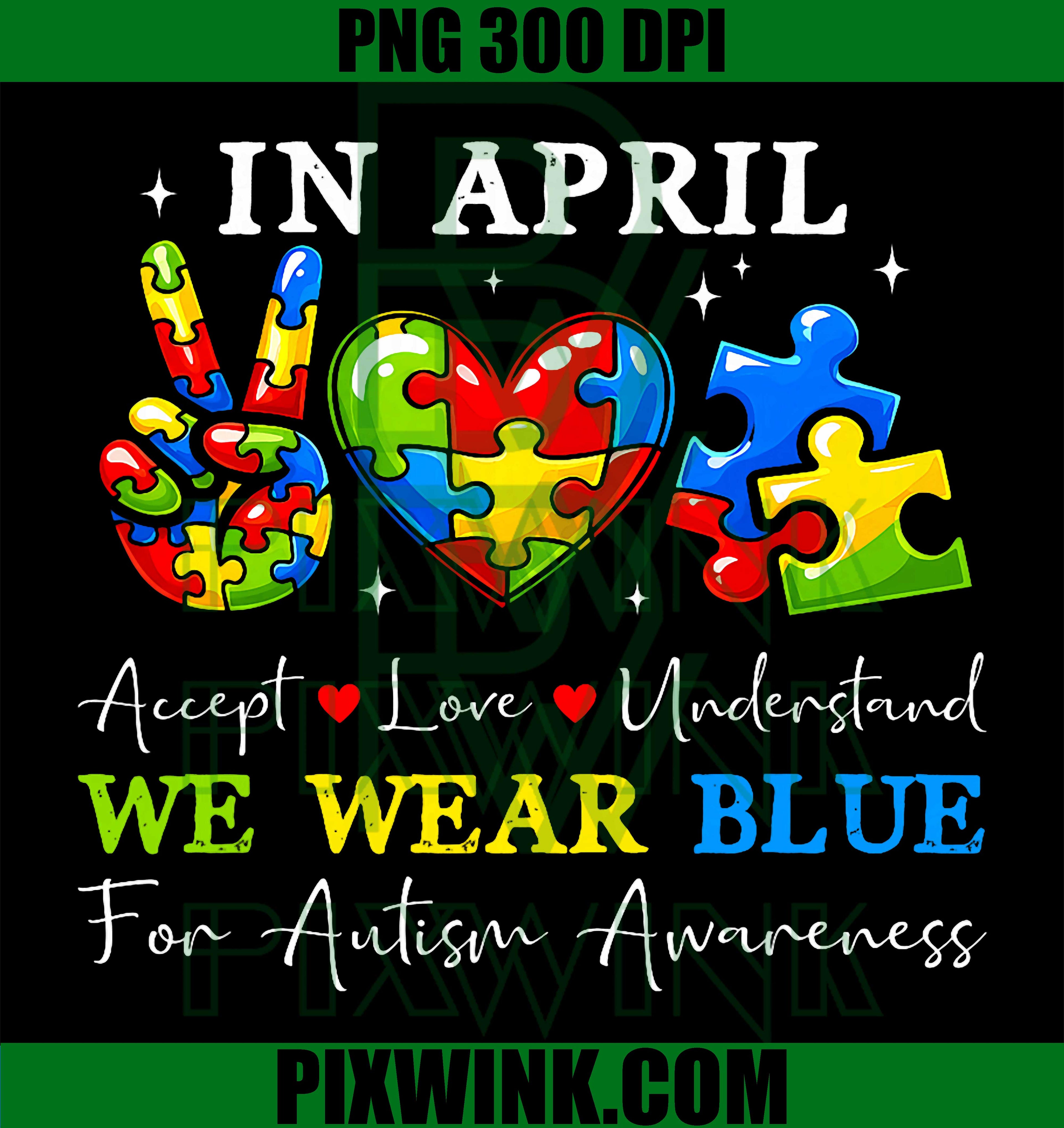 In April We Wear Blue PNG, Autism Awareness Month PNG