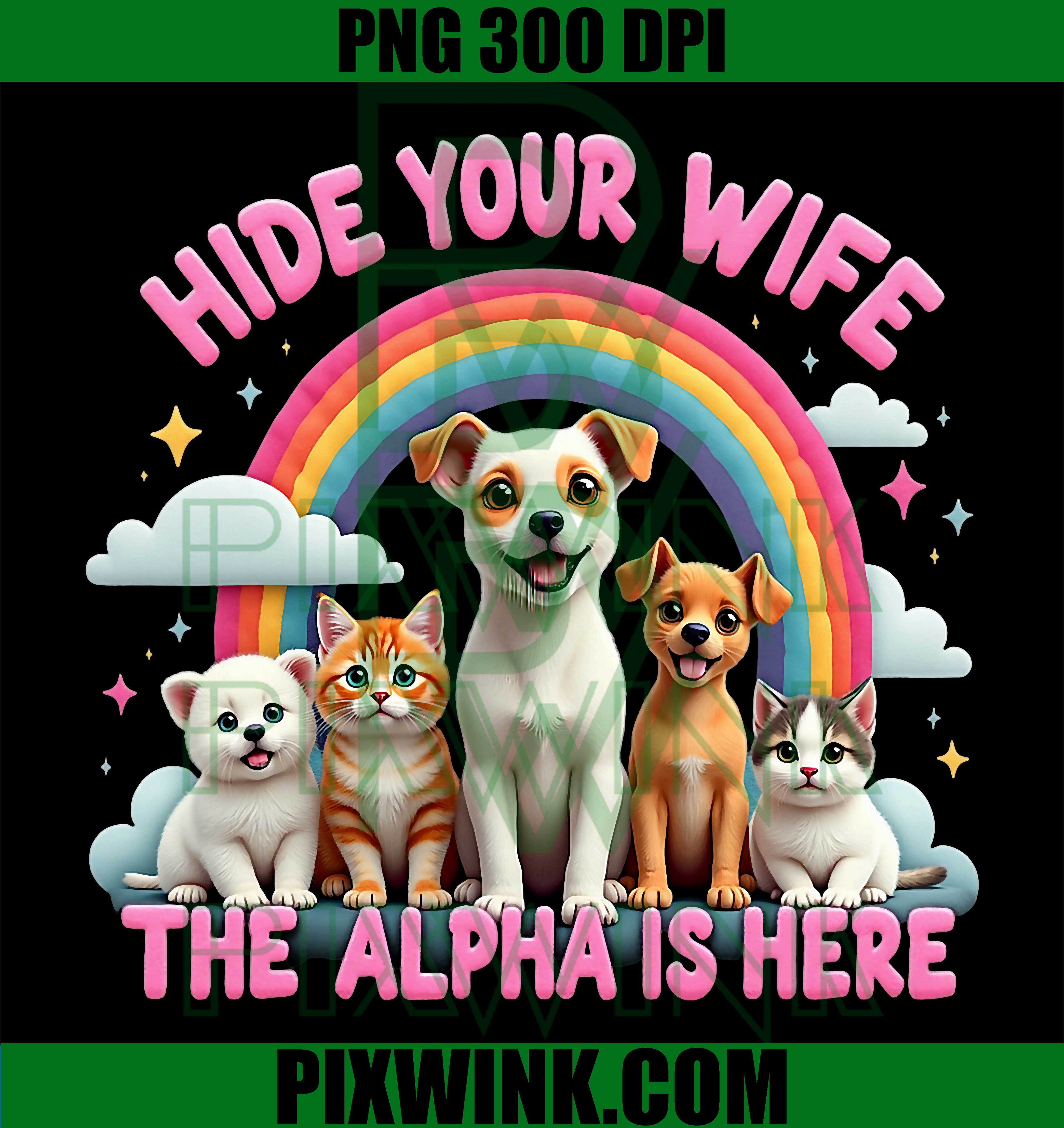 Funny Dog Cute Cat Meme, Hide Your Wife Alpha Is Here PNG