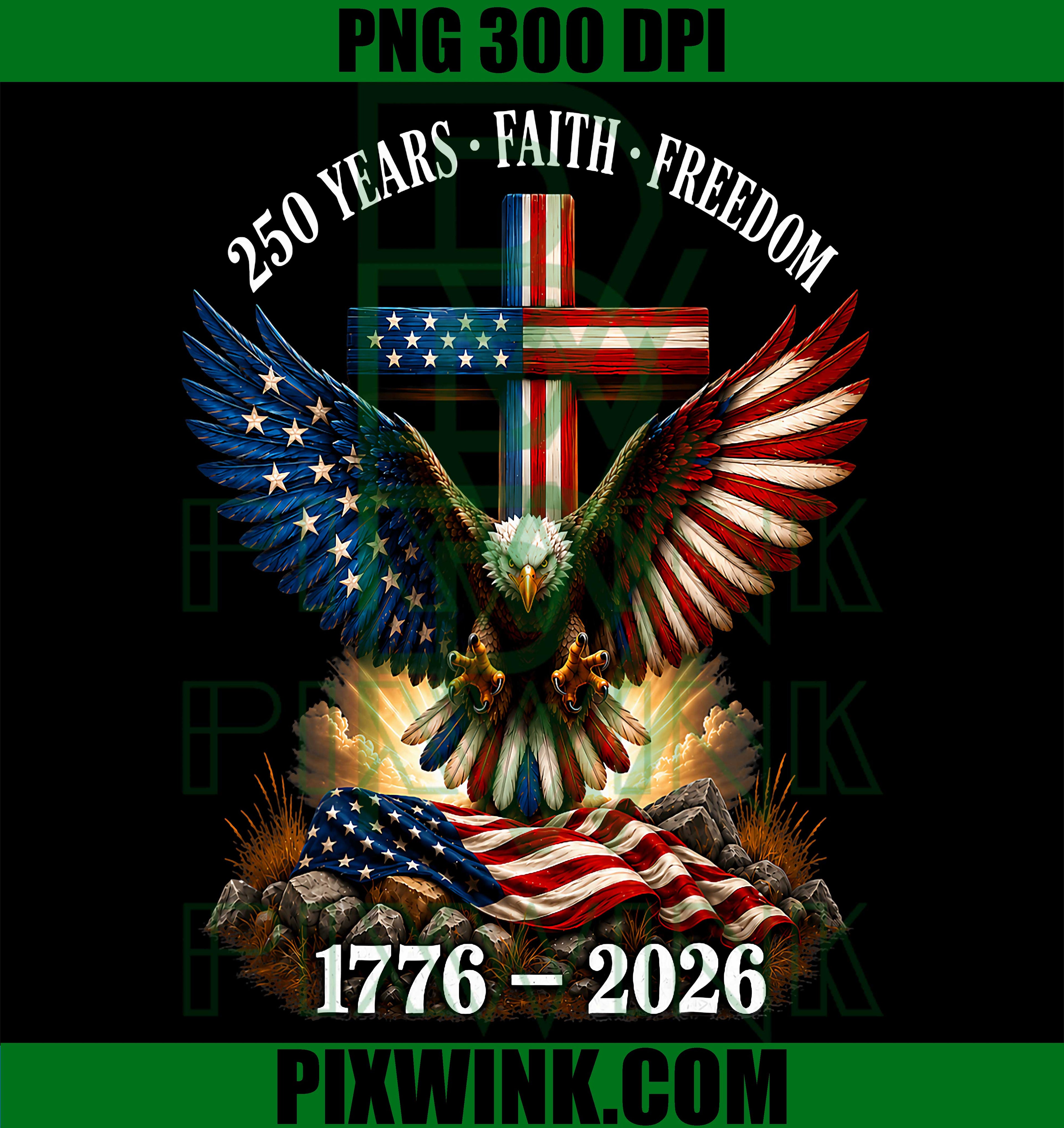 250th Anniversary USA PNG, Faith Freedom Patriotic PNG